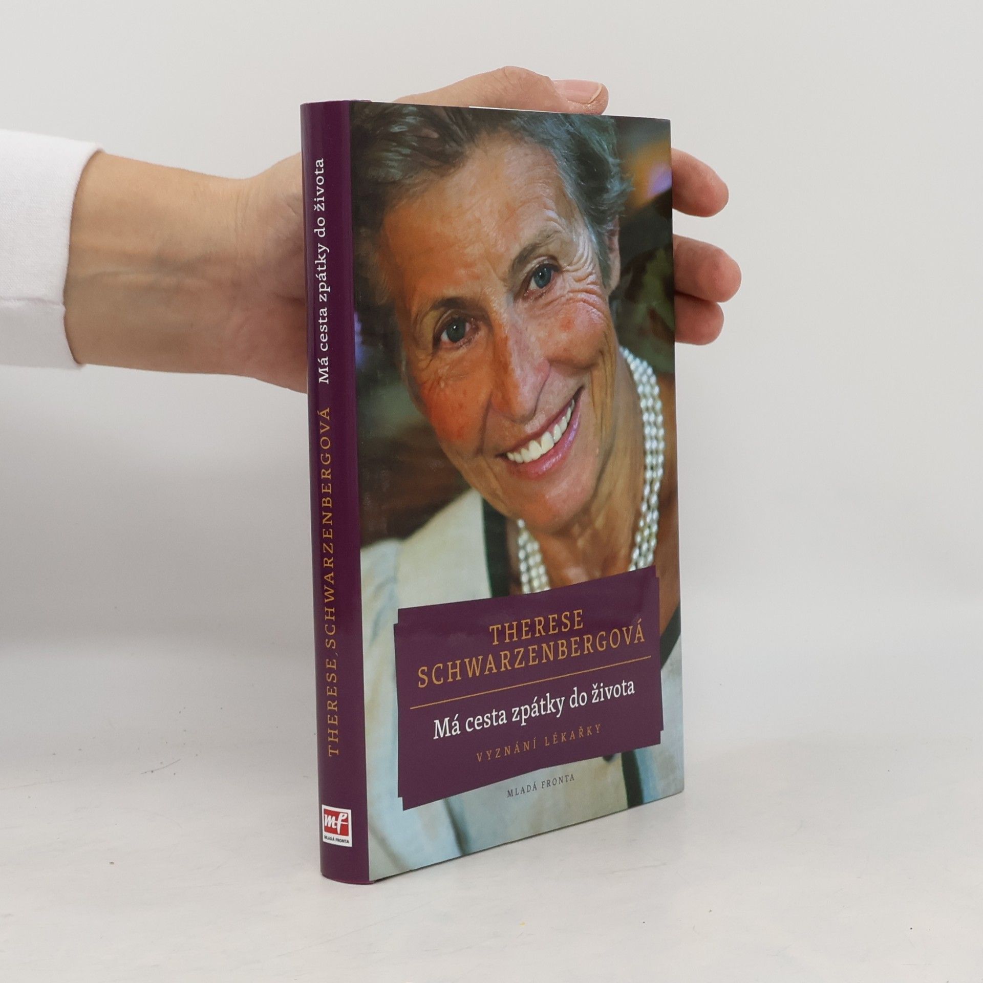 Therese Schwarzenberg Má cesta zpátky do života: Vyznání lékařky