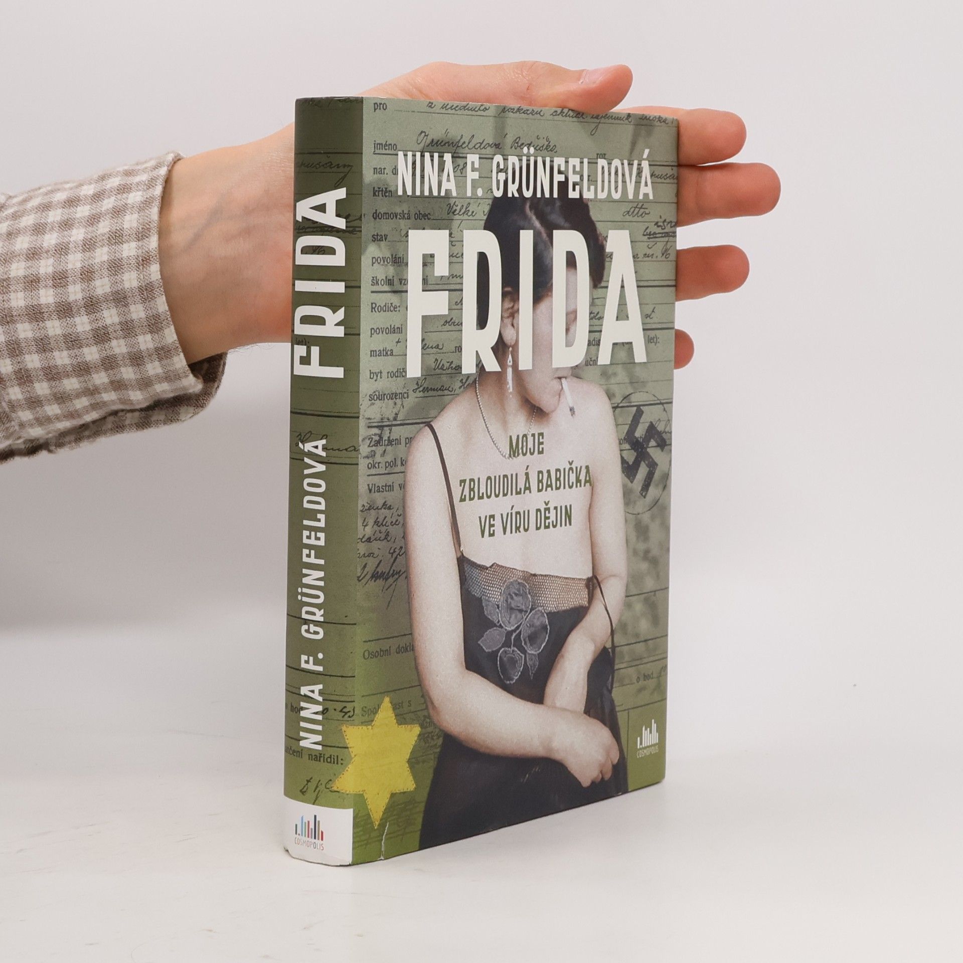 Nina Grünfeld Frida : moje zbloudilá babička ve víru dějin