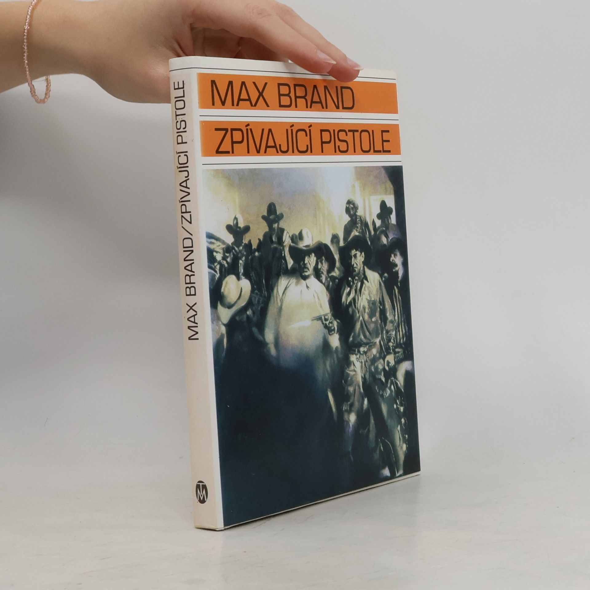Max Brand Zpívající pistole
