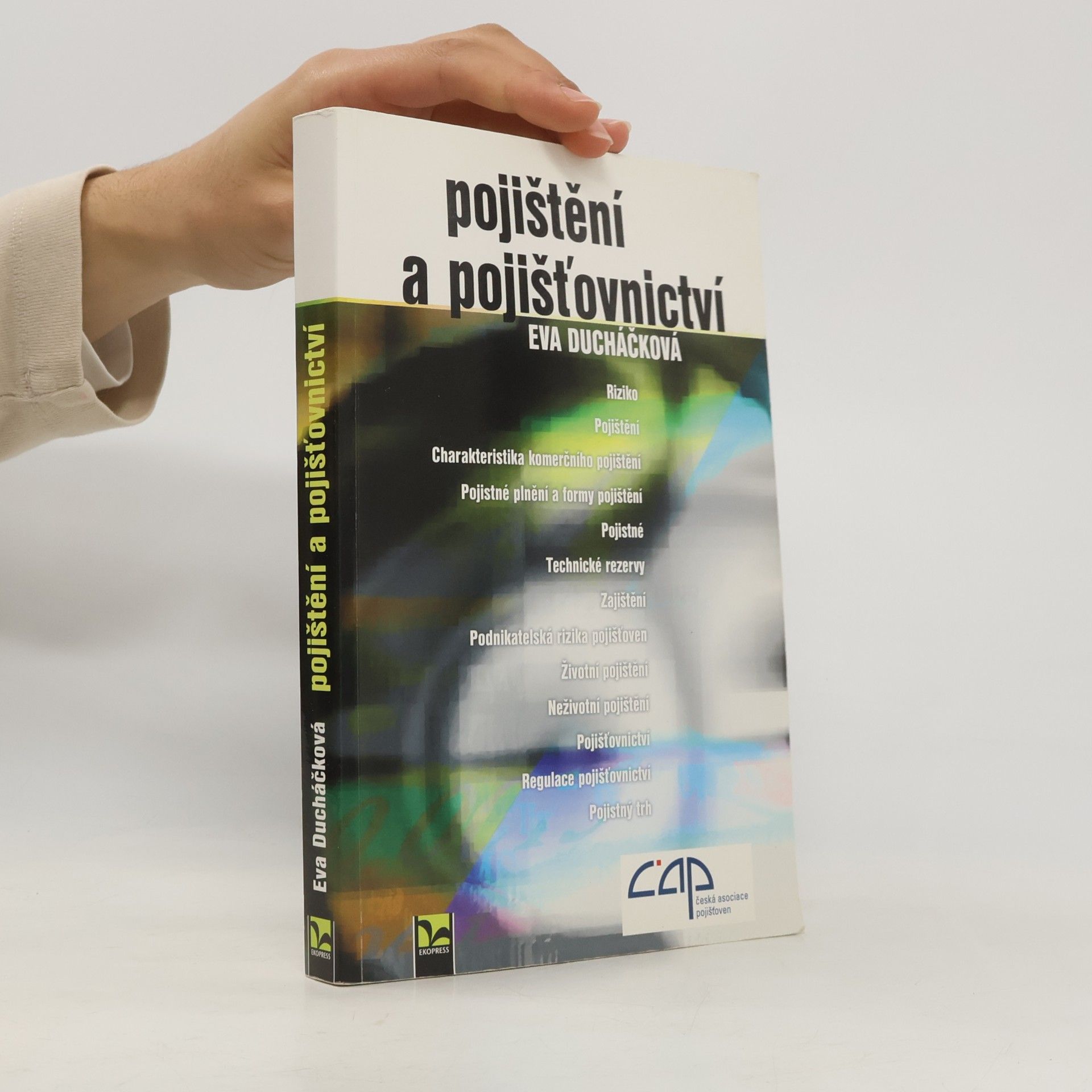 Eva Ducháčková Pojištění a pojišťovnictví