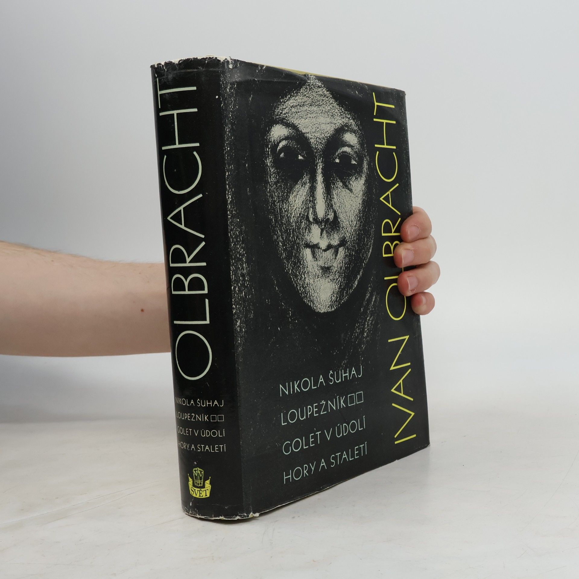 Nikola Šuhaj loupežník. Golet v údolí. Hory a staletí