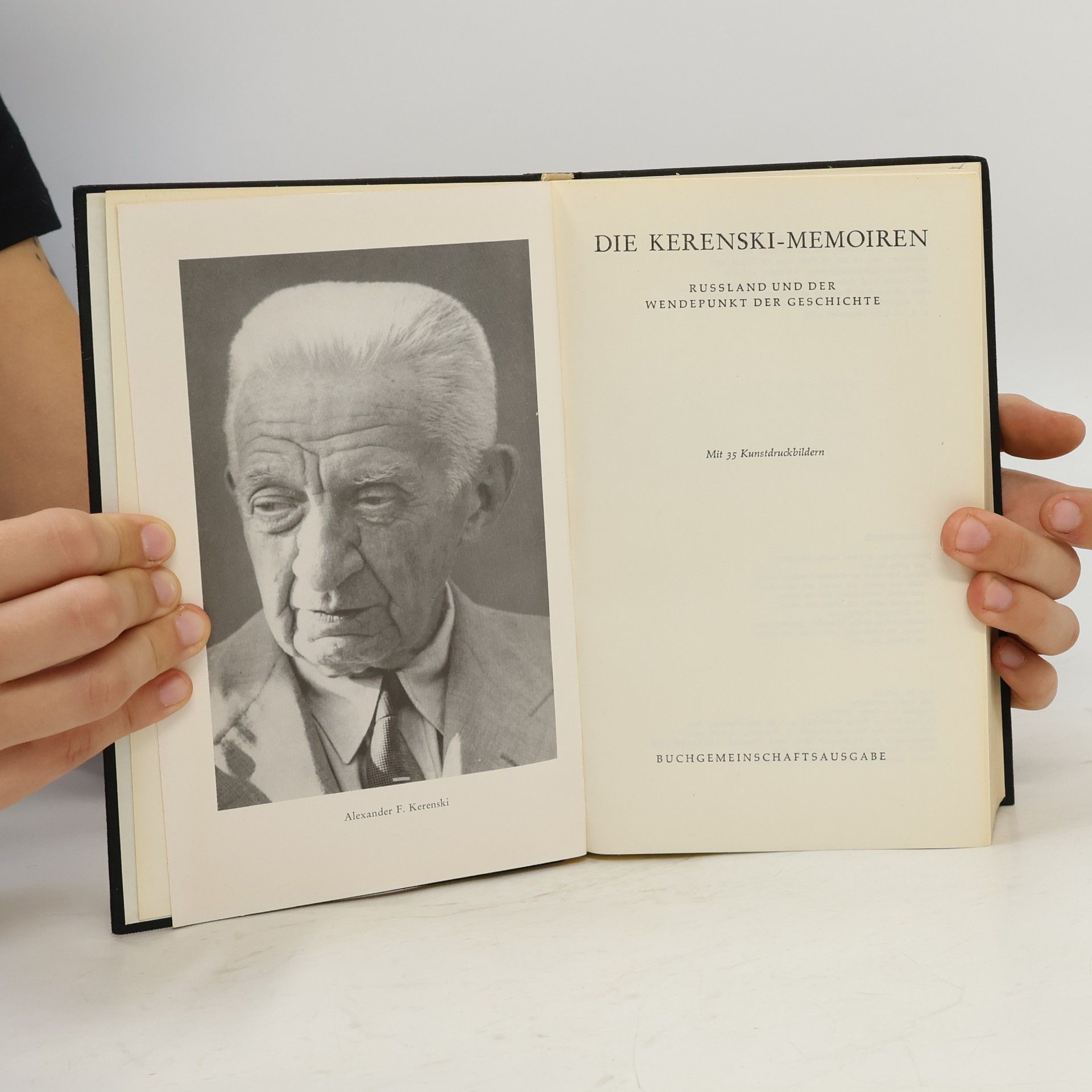 Aleksandr F. Kerenskij Die Kerenski Memoiren