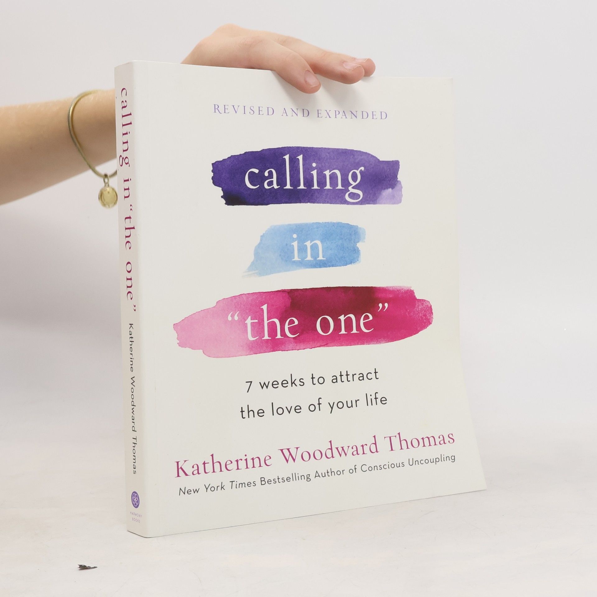 Katherine Woodward Thomas Calling in The One Revised and Updated