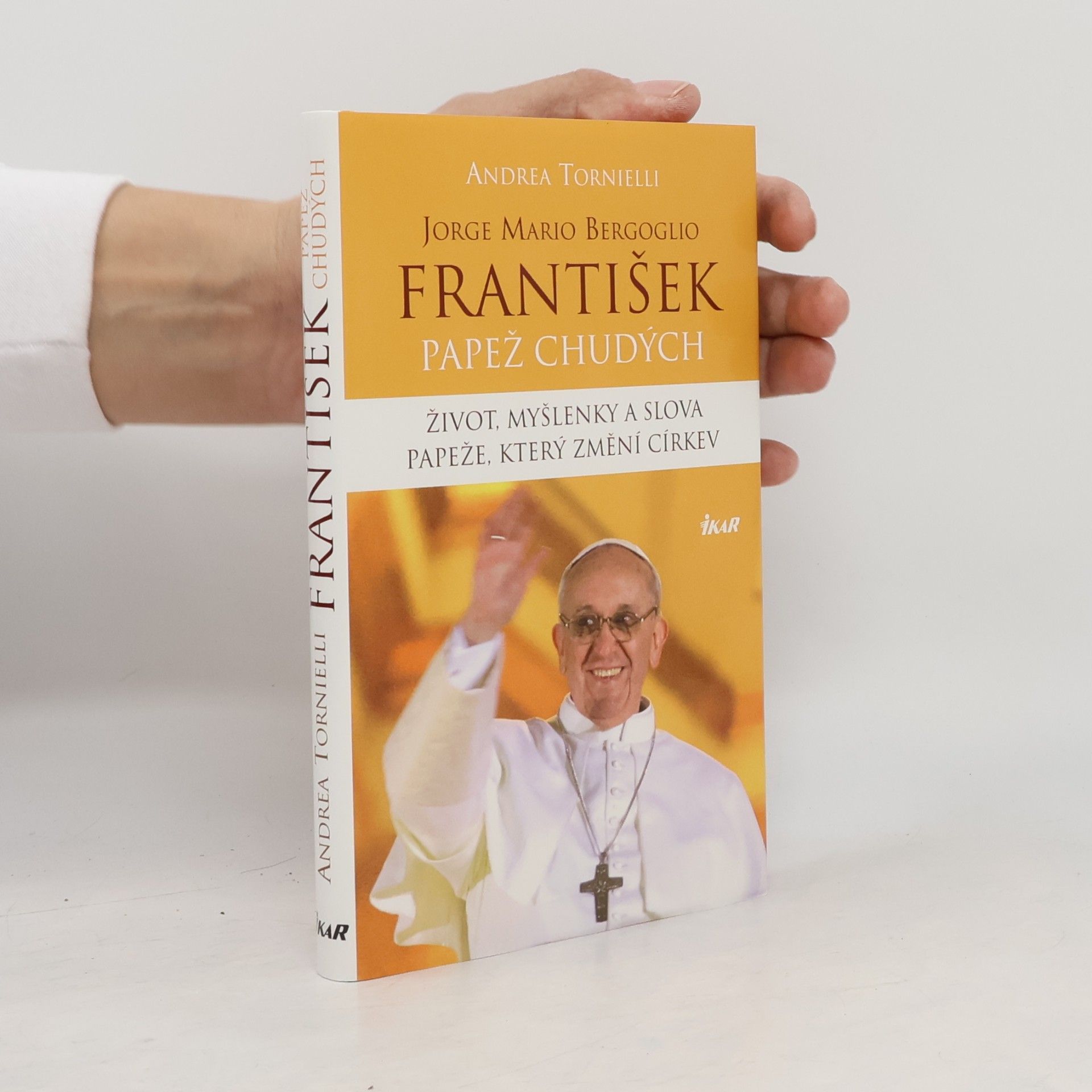 Andrea Tornielli František. Papež chudých