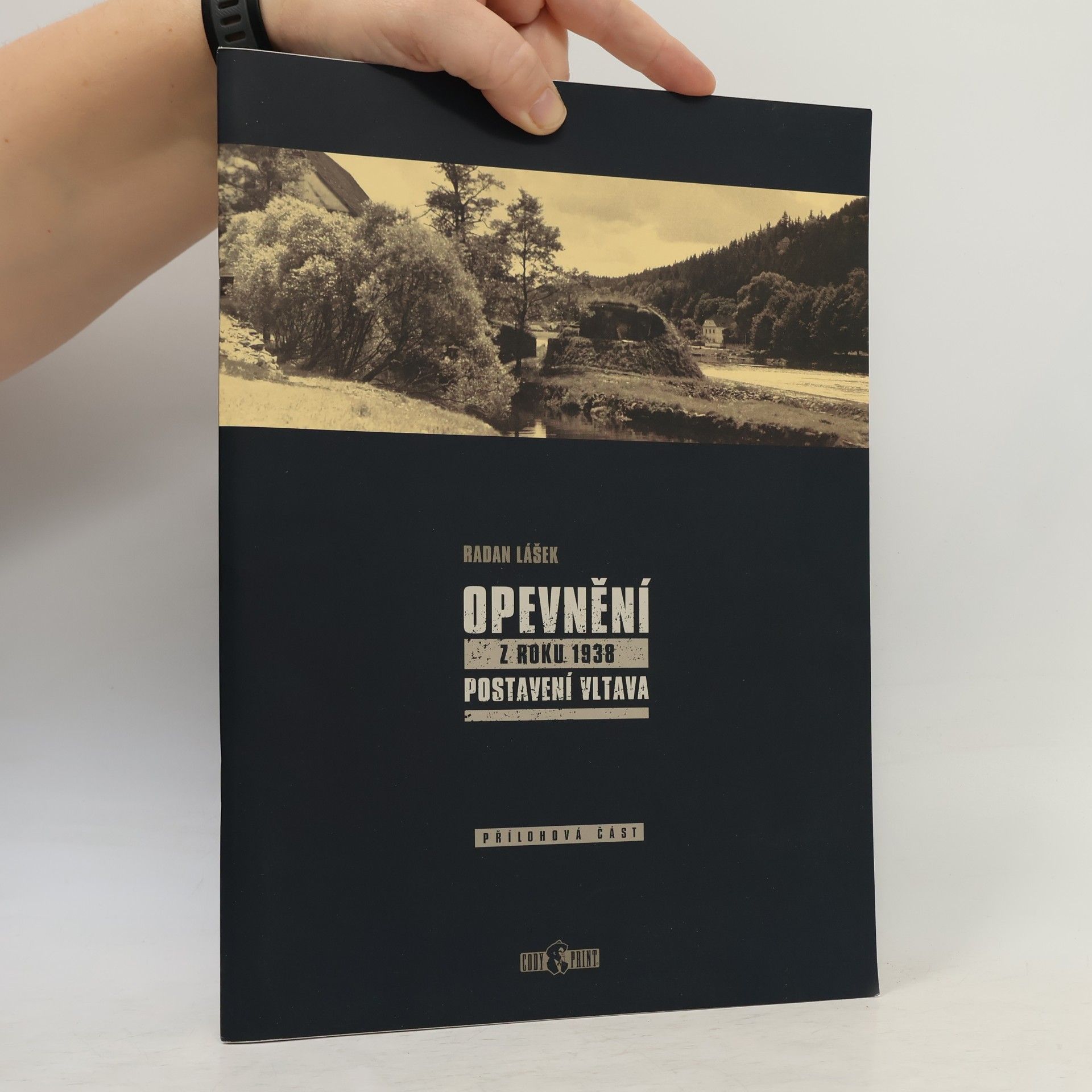 Radan Lášek Opevnění z roku 1938 - Postavení Vltava