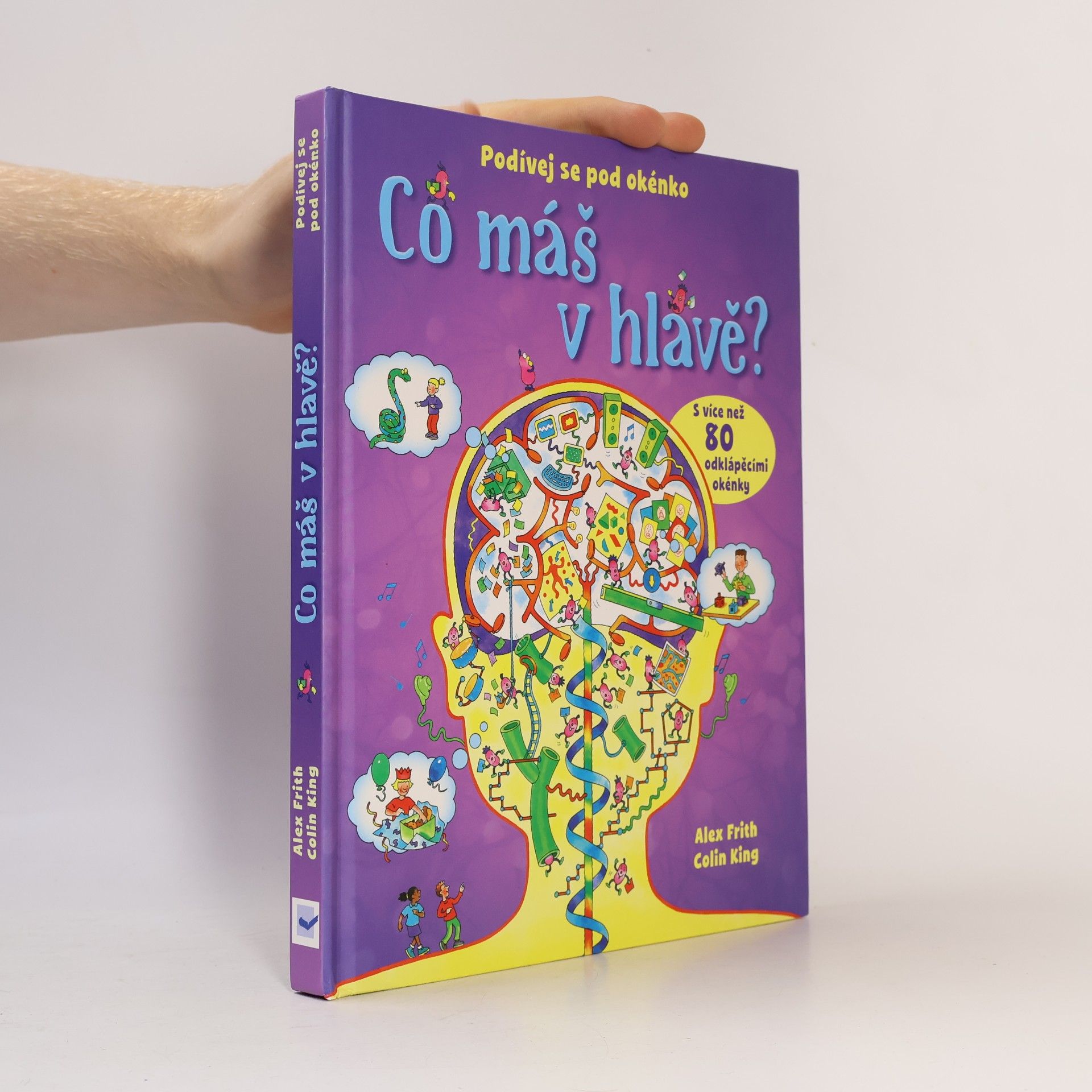 Alex Frith Co máš v hlavě? - Podívej se pod okénko