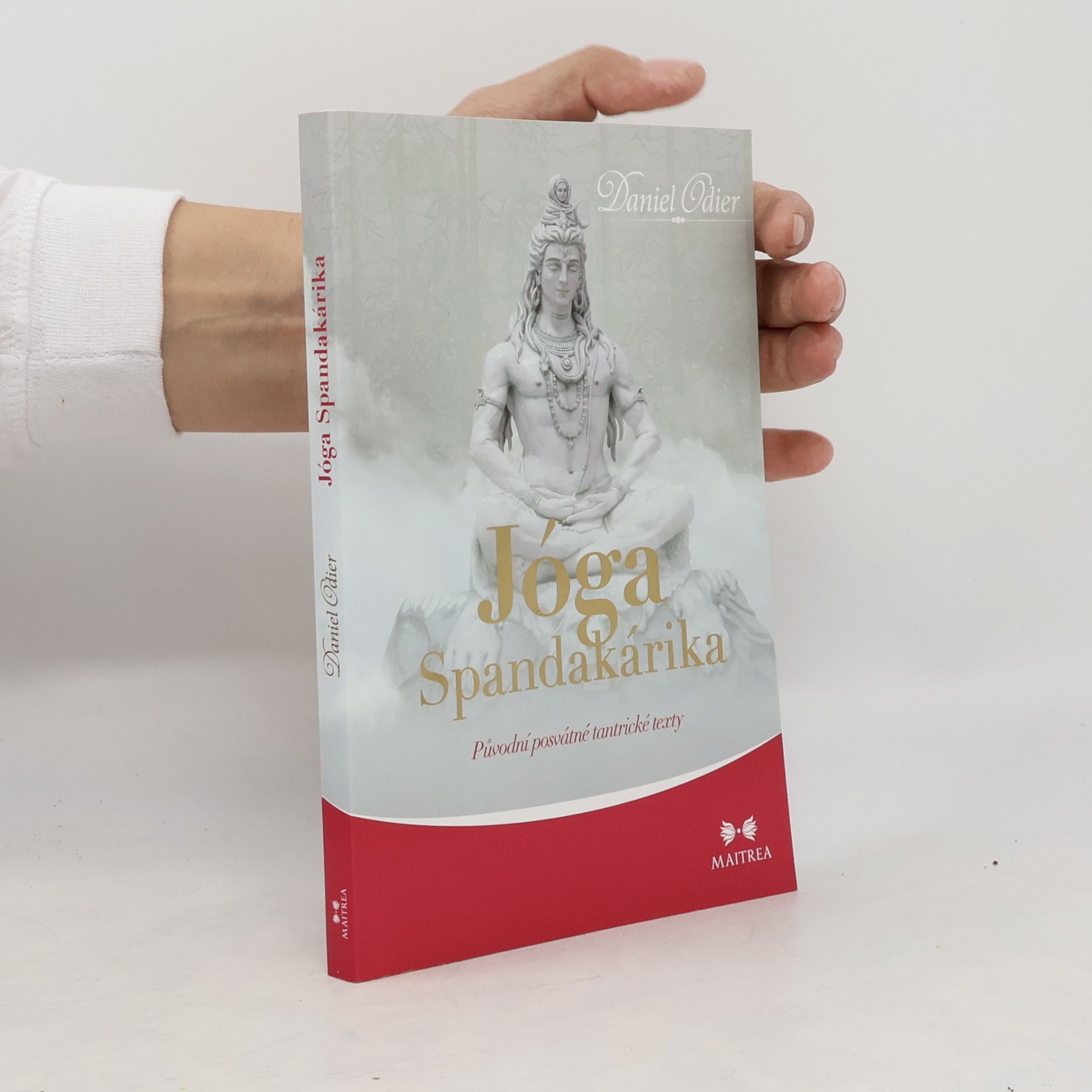 činný století století Vasugupta Jóga Spandakárika. Původní posvátné tantrické texty