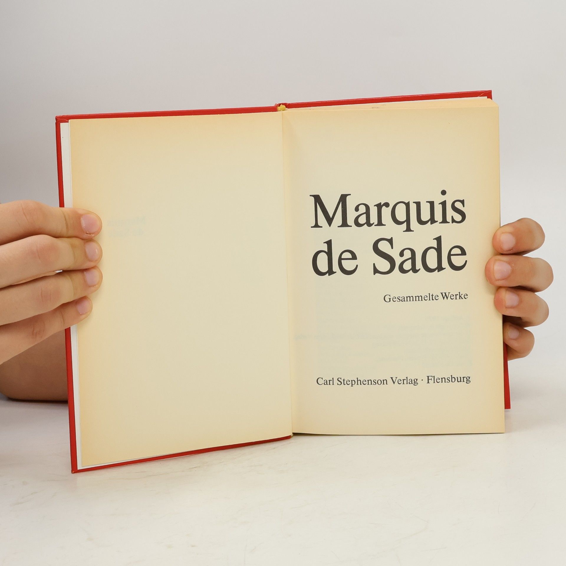 Donatien Alphonse François marquis de Sade Gesammelte Werke