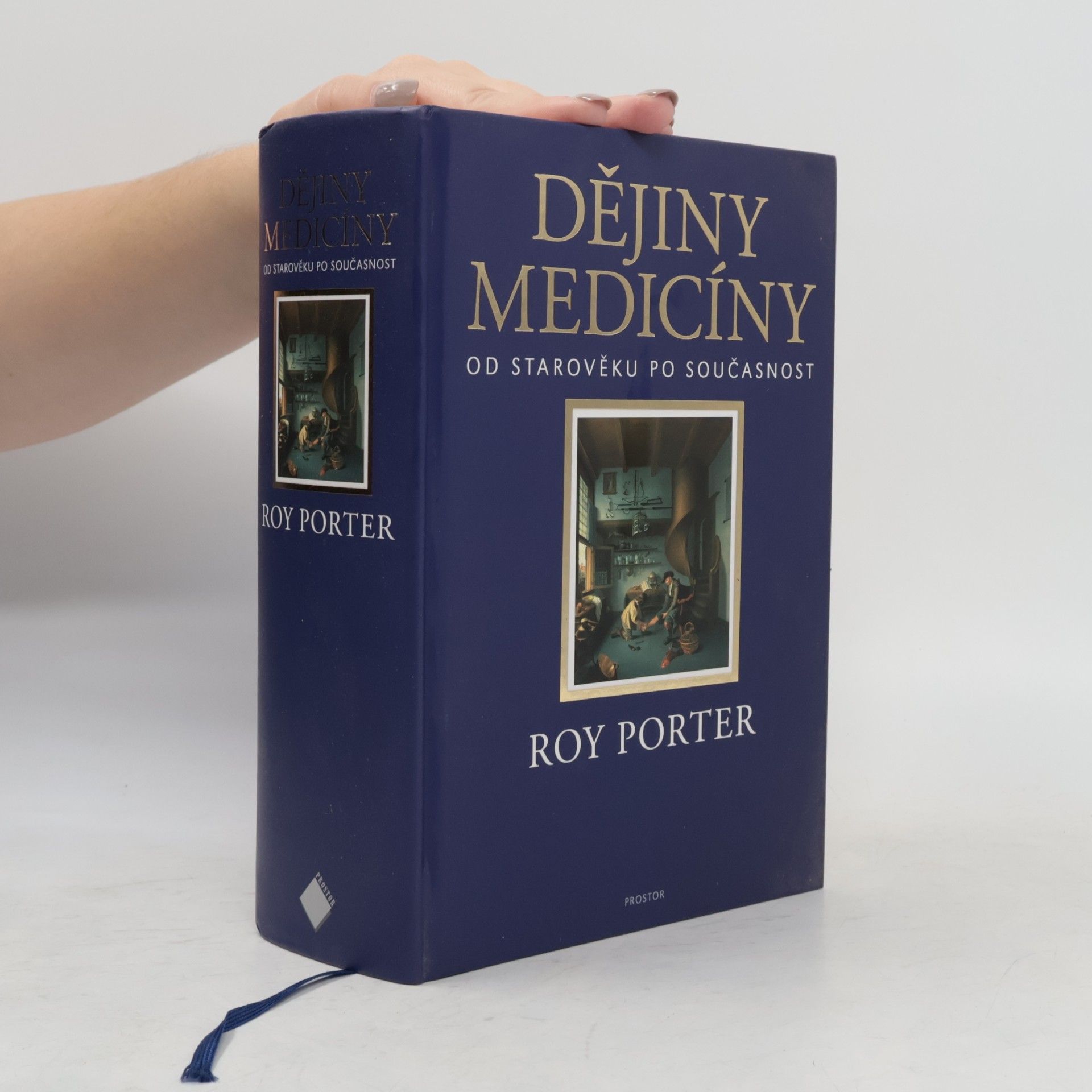 Roy Porter Dějiny medicíny : od starověku po současnost