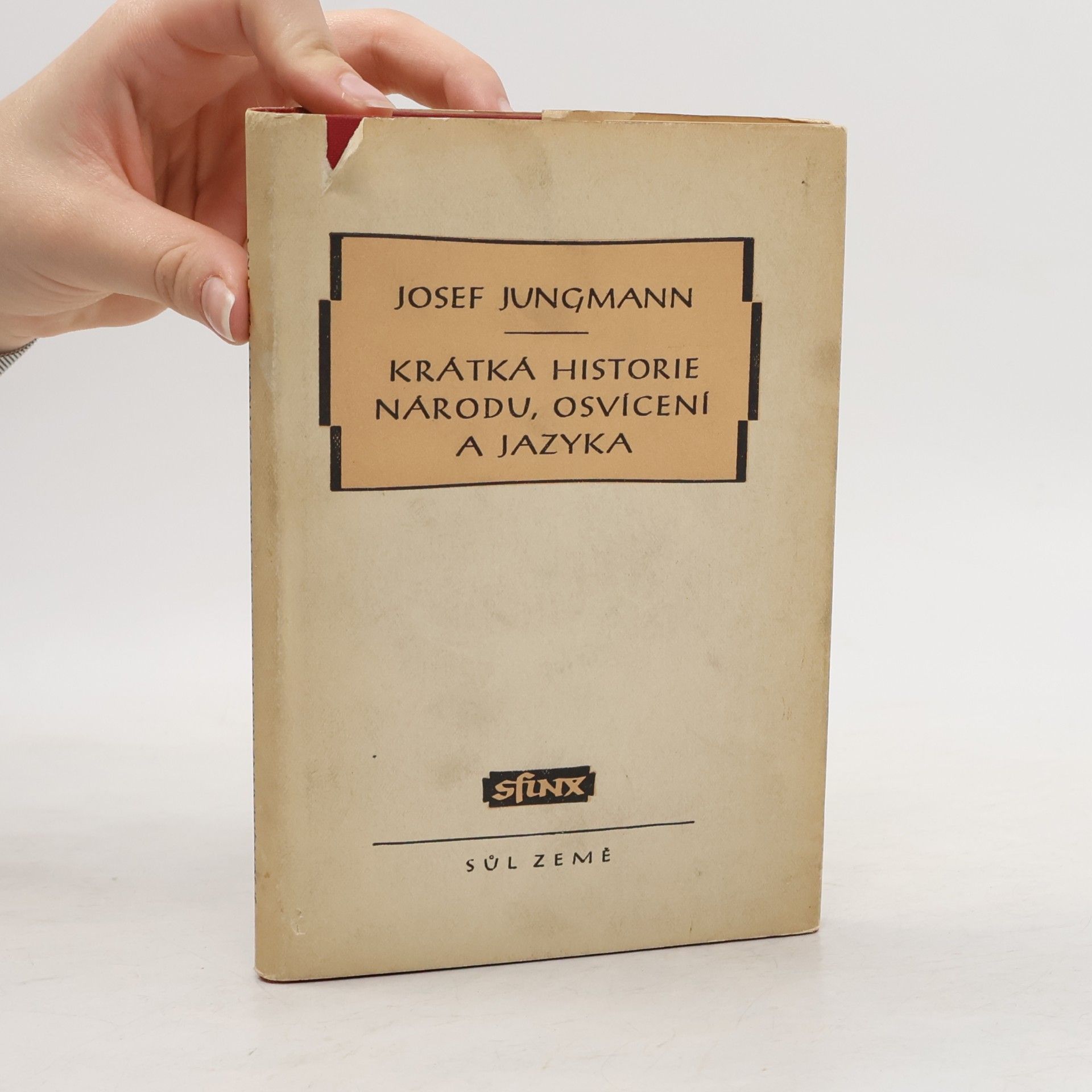 Josef Jungmann Krátká historie národu, osvícení a jazyka