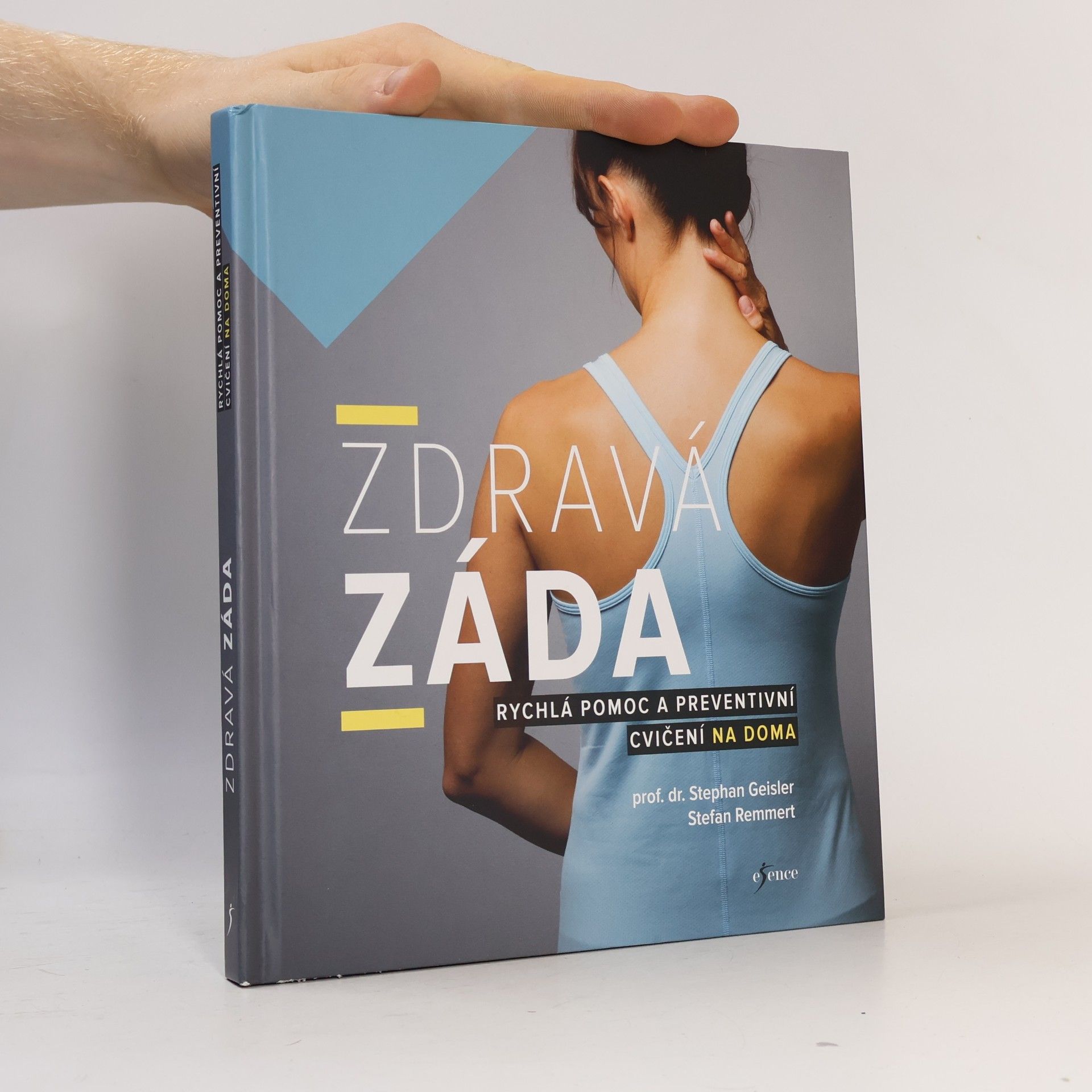 Stephan Geisler Zdravá záda. Rychlá pomoc a preventivní cvičení na doma