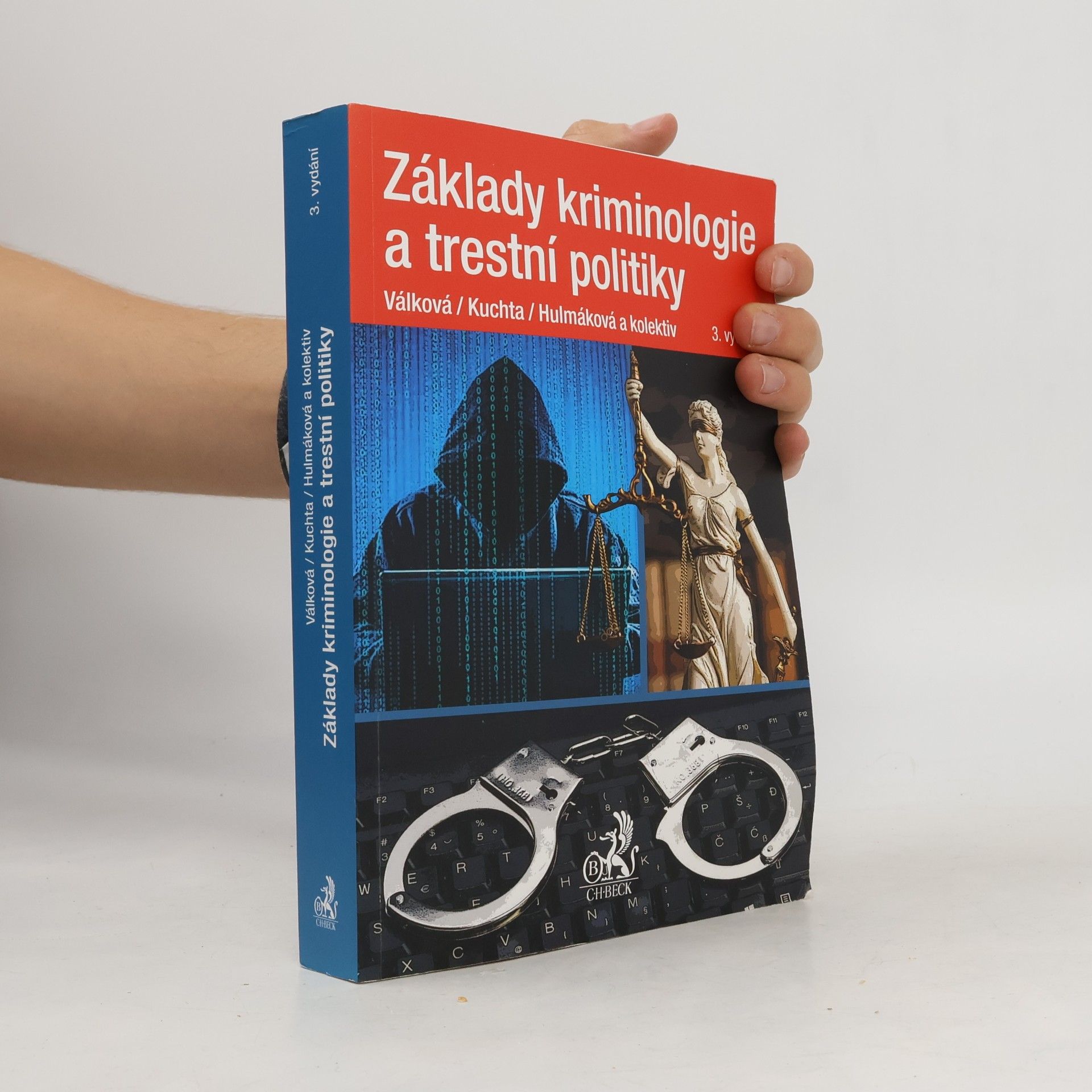 Josef Kuchta Základy kriminologie a trestní politiky