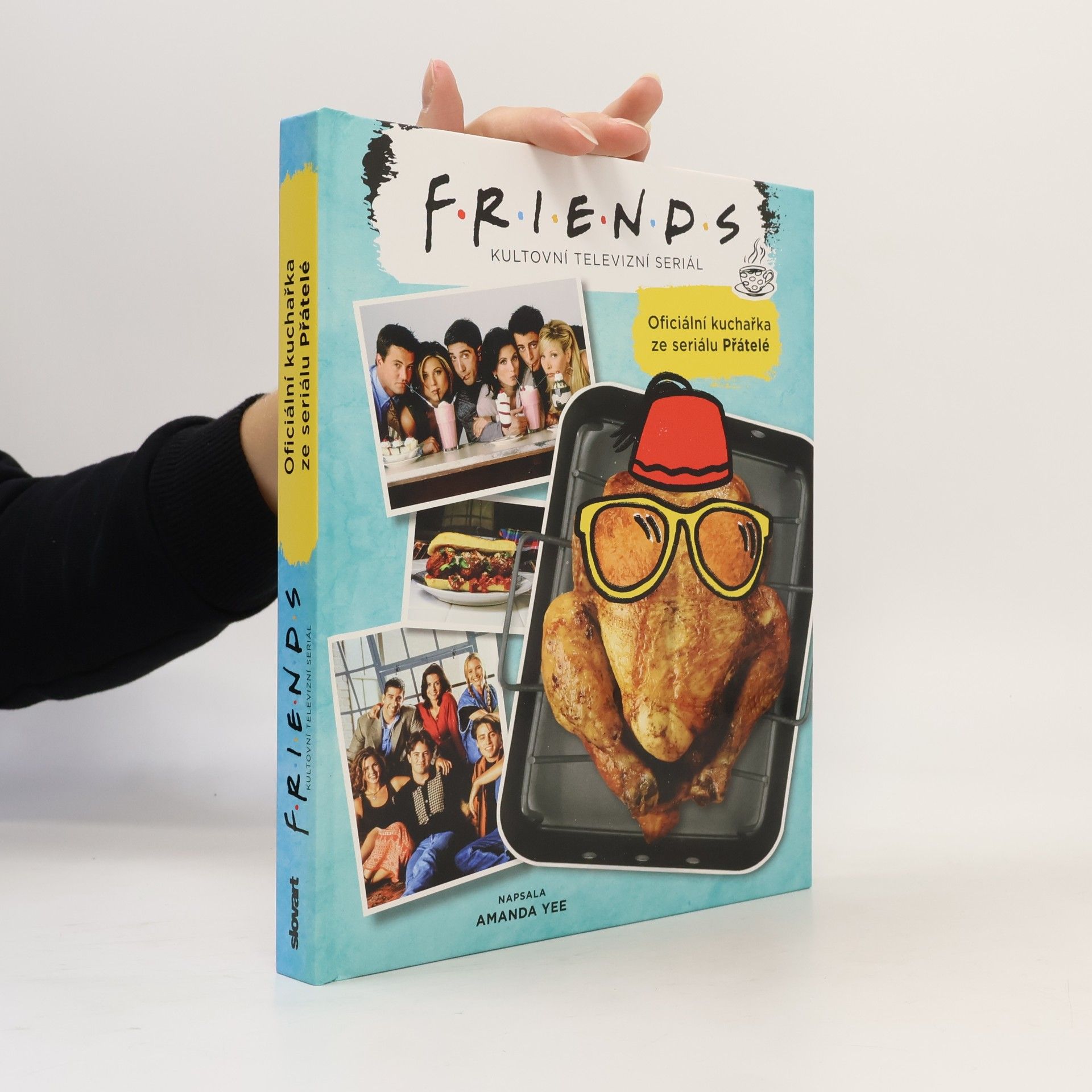 Amanda Yee Oficiální kuchařka ze seriálu Přátelé : Friends - kultovní televizní seriál