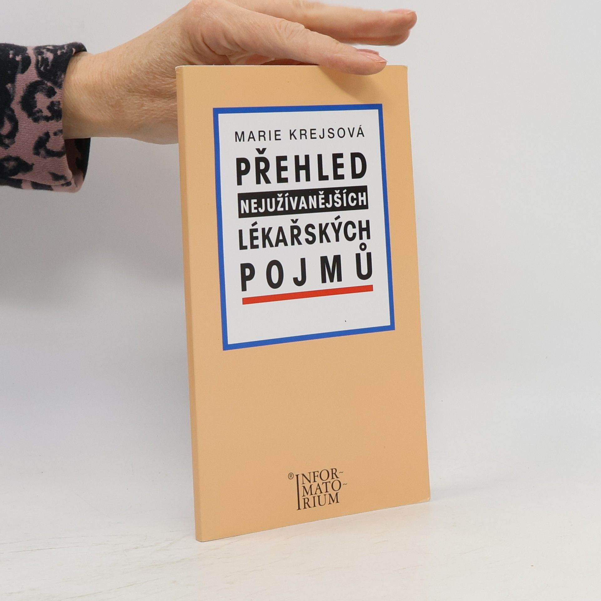 Krejsová Marie Přehled nejužívanějších lékařských pojmů