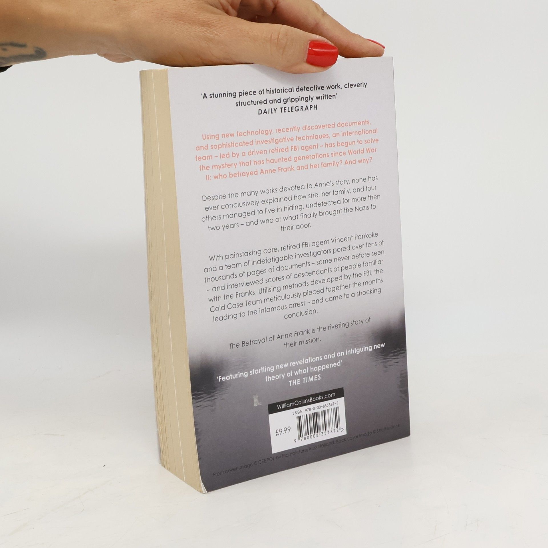 Rosemary Sullivan The Betrayal of Anne Frank : A Cold Case Investigation
