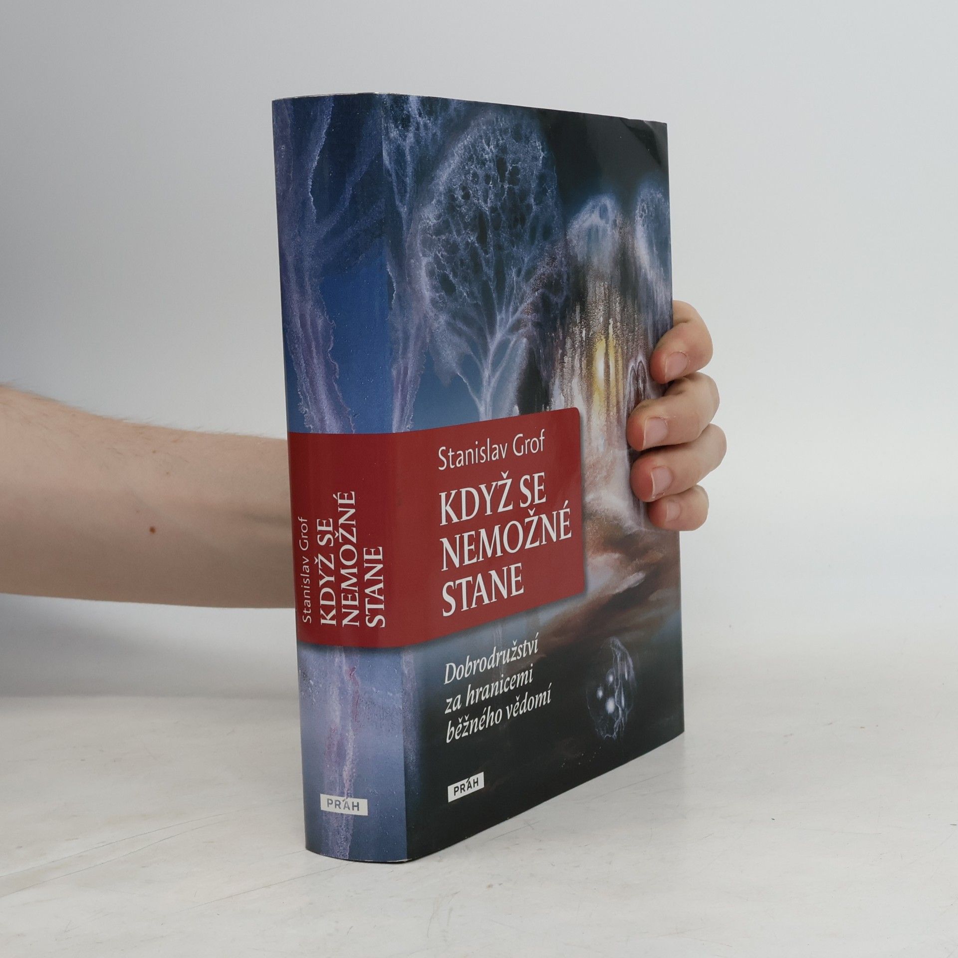 Stanislav Grof Když se nemožné stane