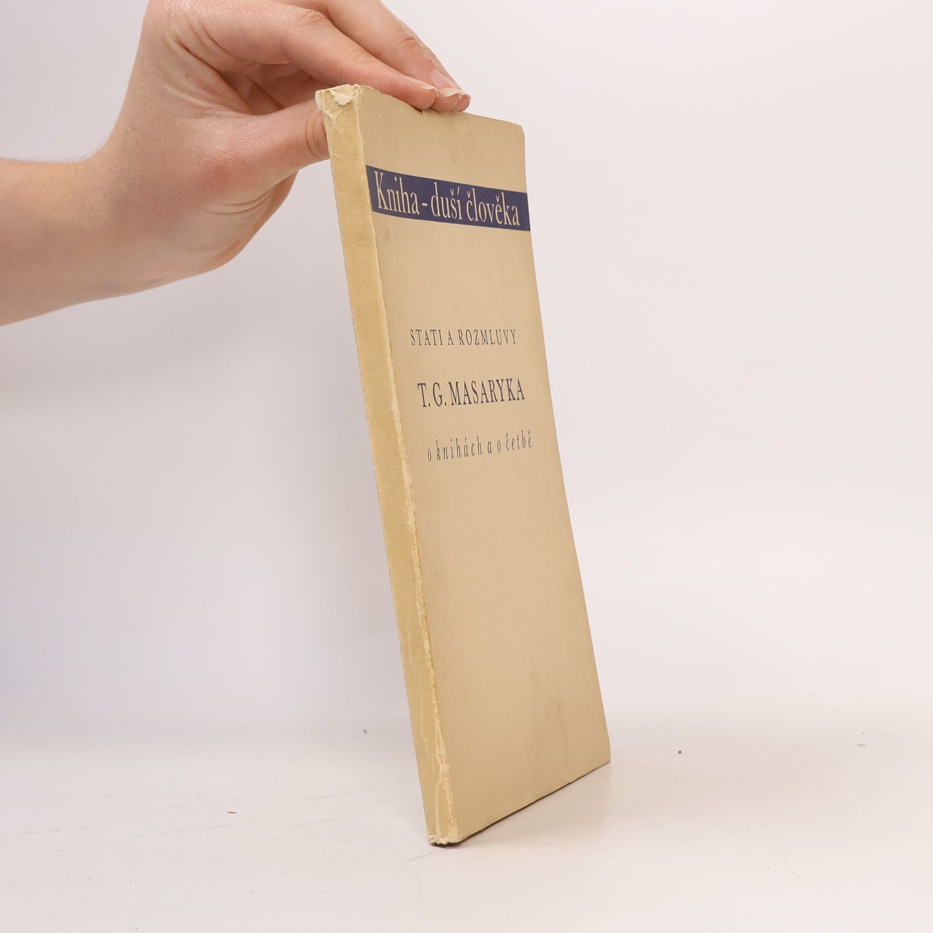 Various authors Stati a rozmluvy T. G. Masaryka o knihách a četbě