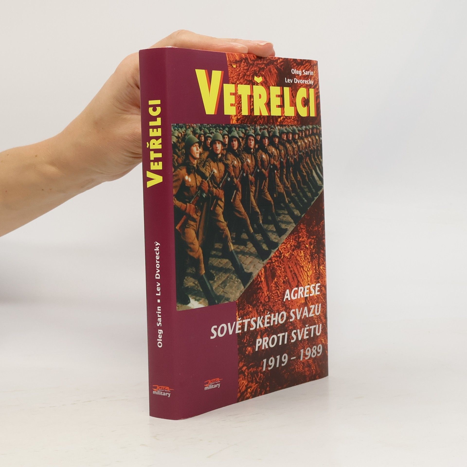 Lev Semenovič Dvoreckij Vetřelci. Agrese Sovětského svazu proti světu 1919-1989