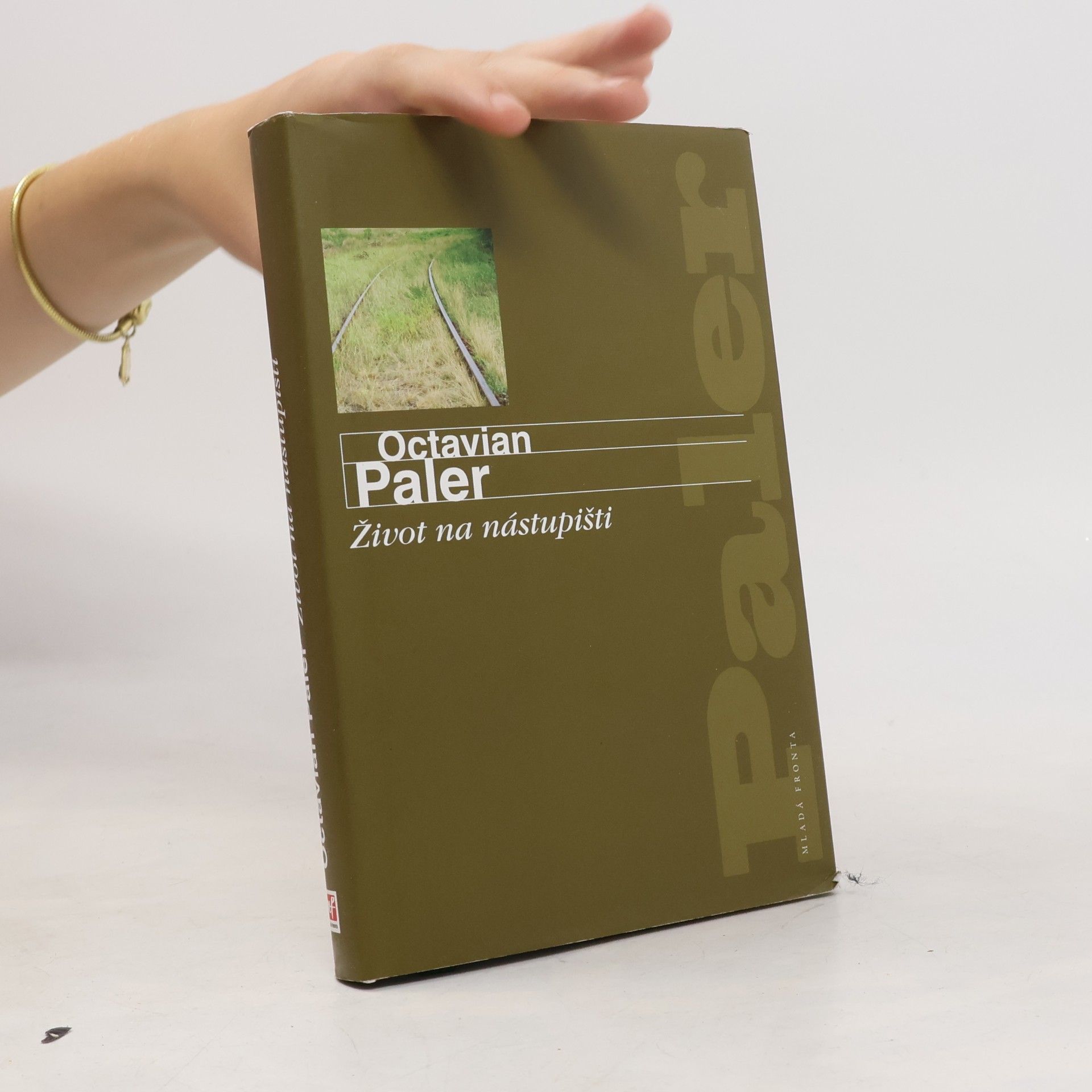 Octavian Paler Život na nástupišti
