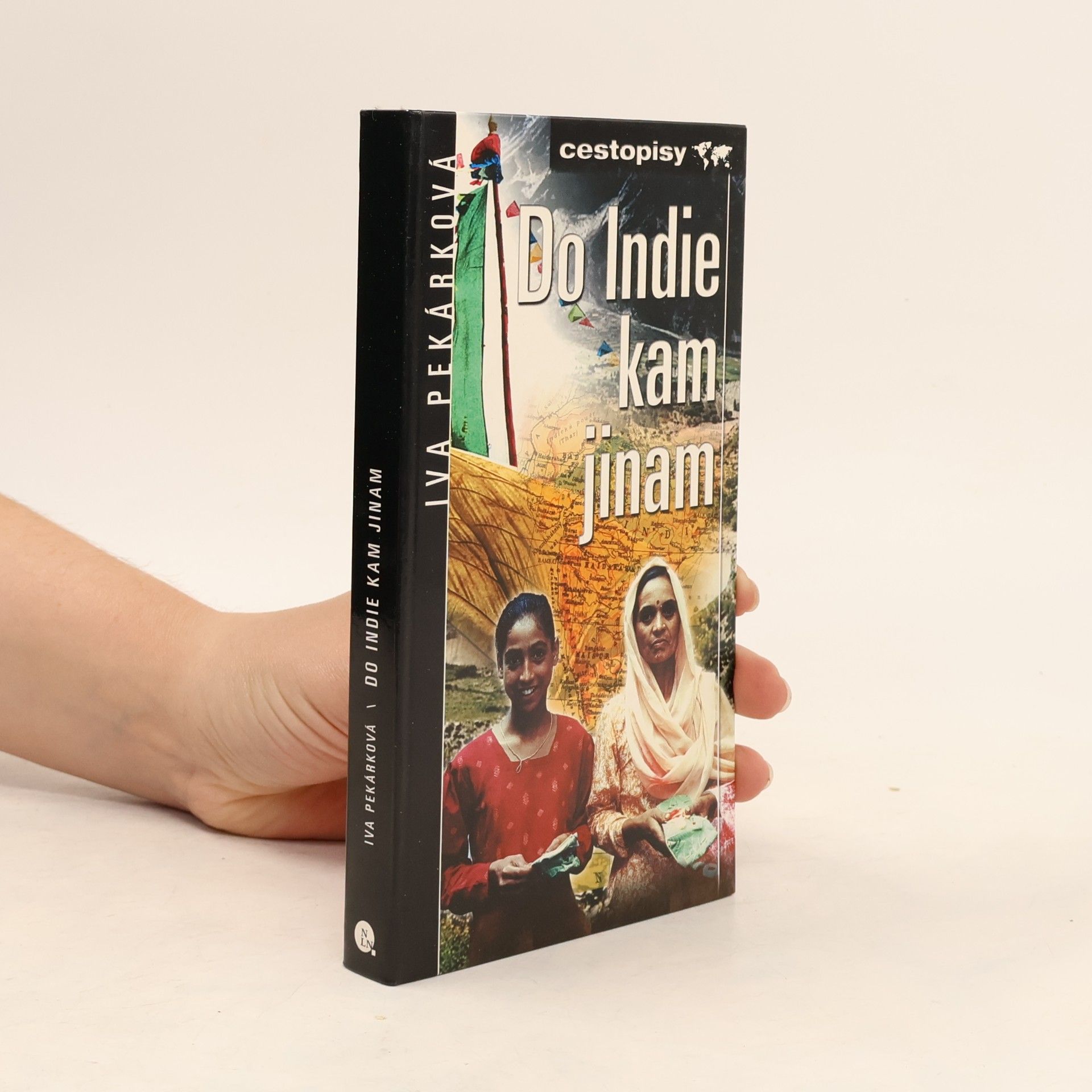 Iva Pekárková Do Indie, kam jinam