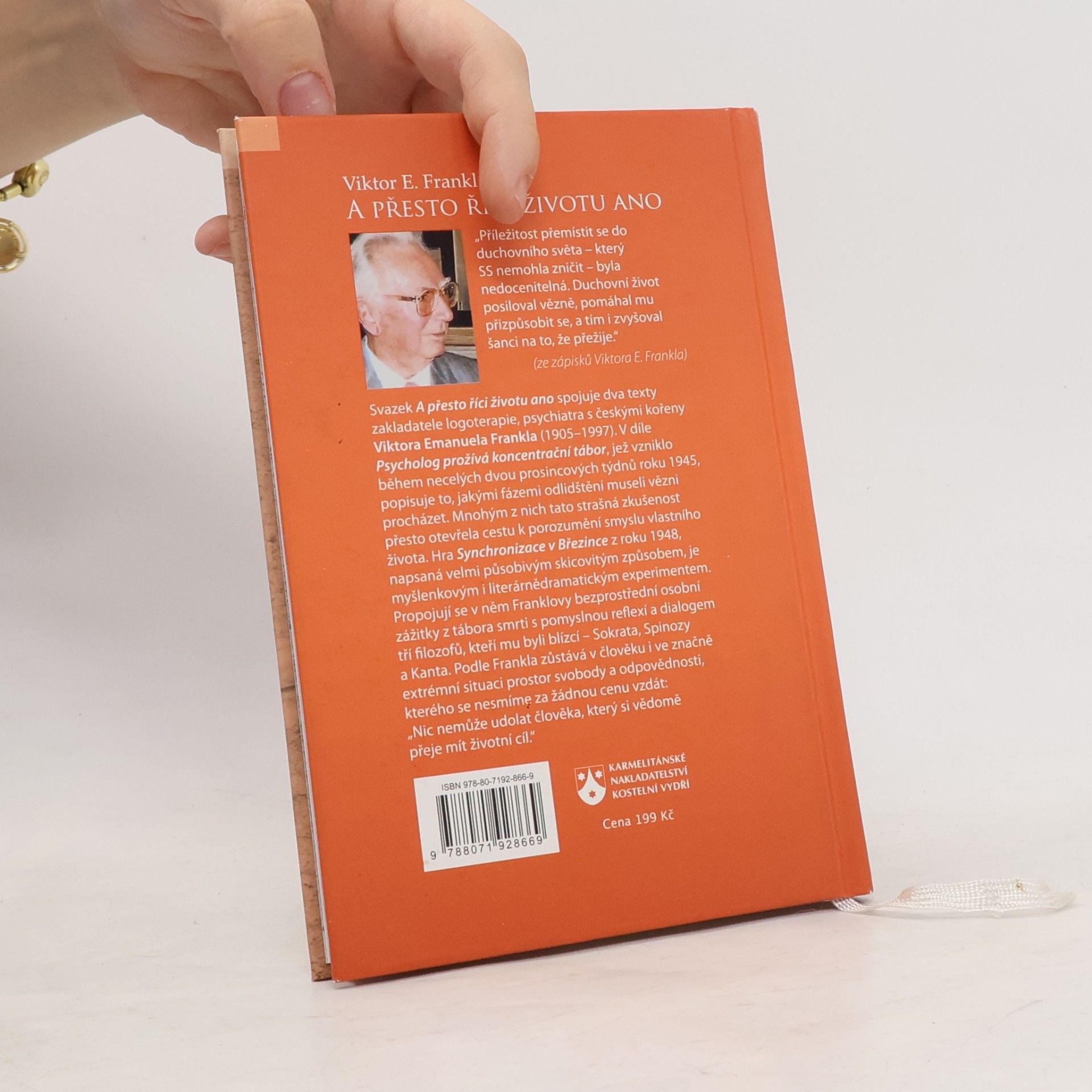 Viktor Frankl A přesto říci životu ano. Psycholog prožívá koncentrační tábor