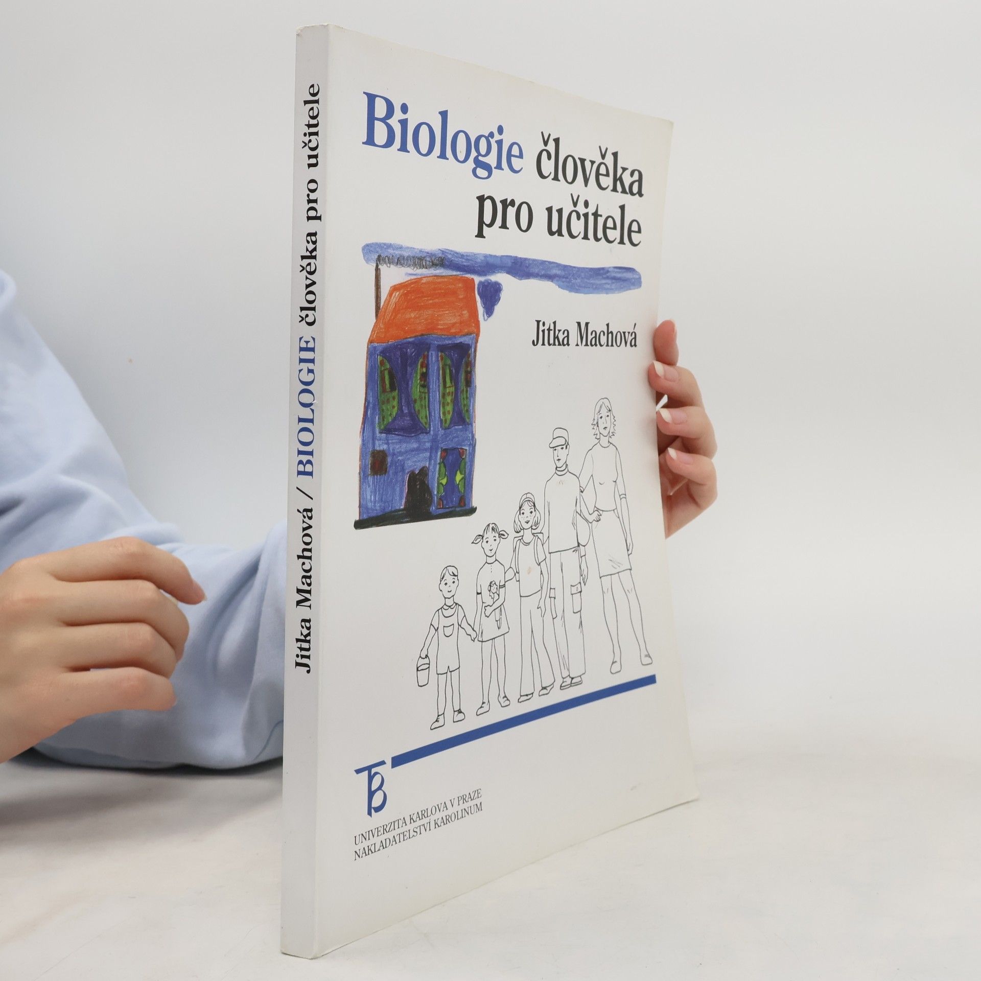 Jitka Machová Biologie člověka pro učitele
