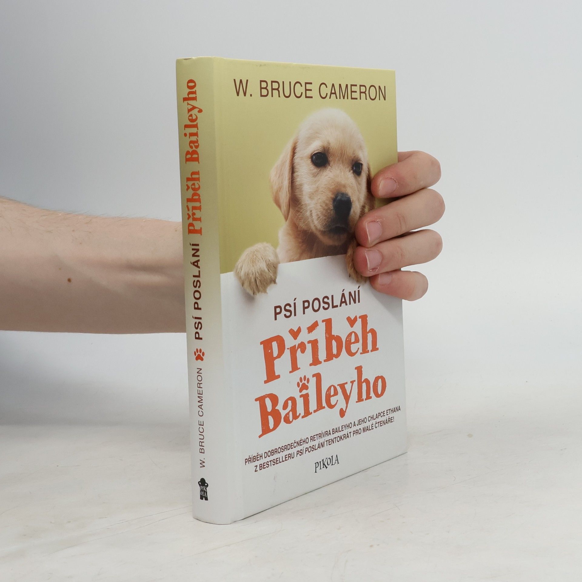 W. Bruce Cameron Příběh Baileyho