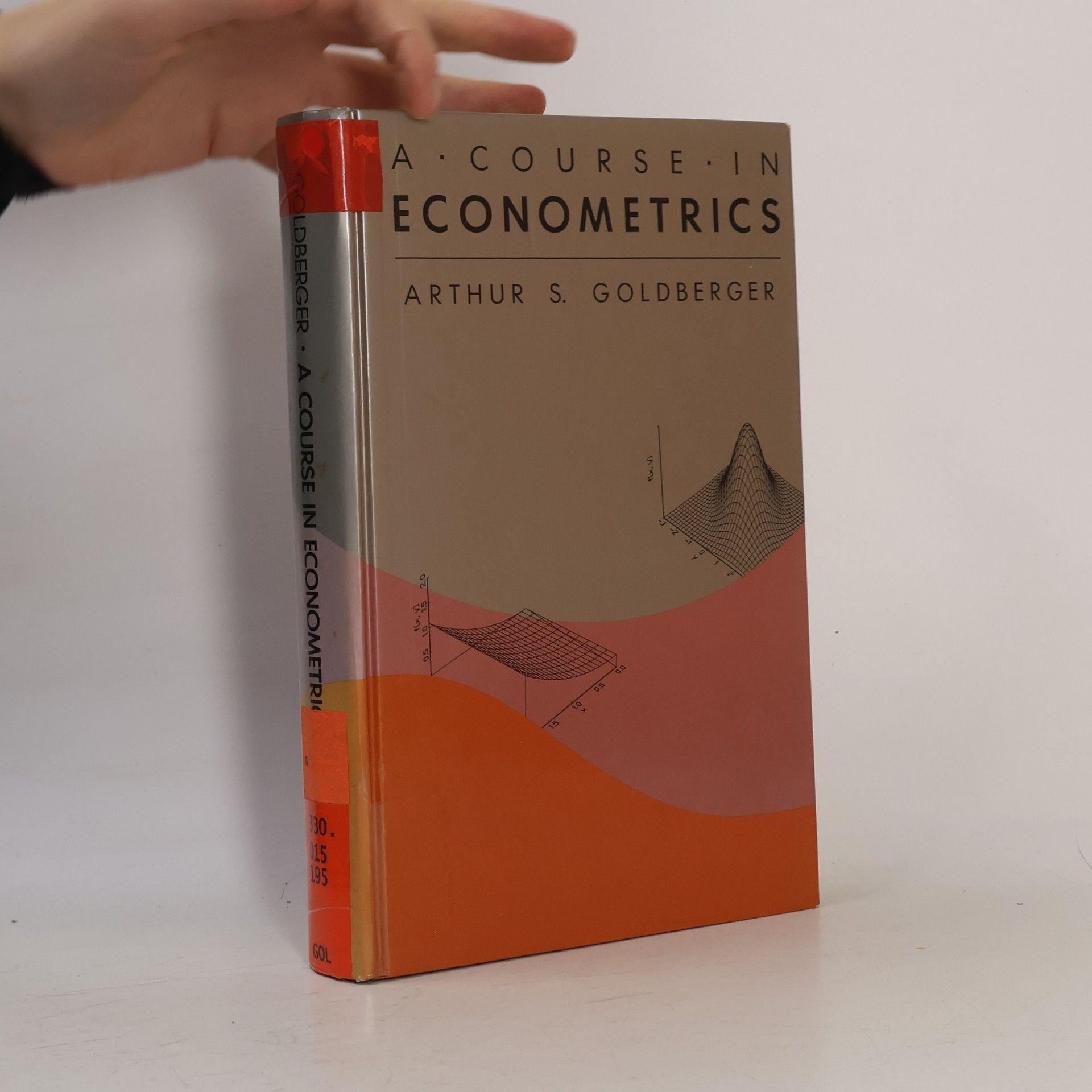 Arthur S. Goldberger A Course in Econometrics