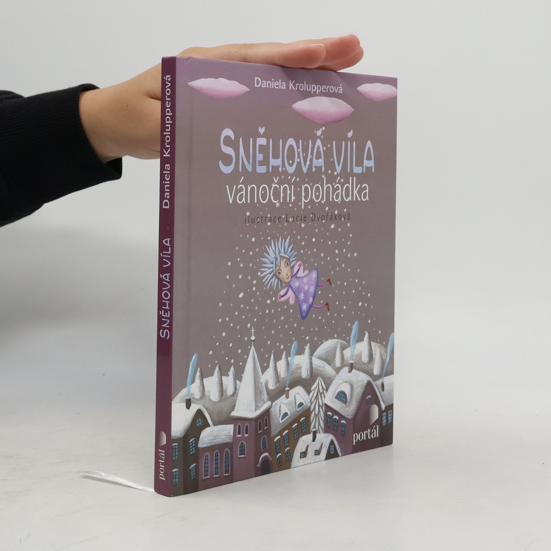 Lucie Dvořáková Sněhová víla. Vánoční pohádka