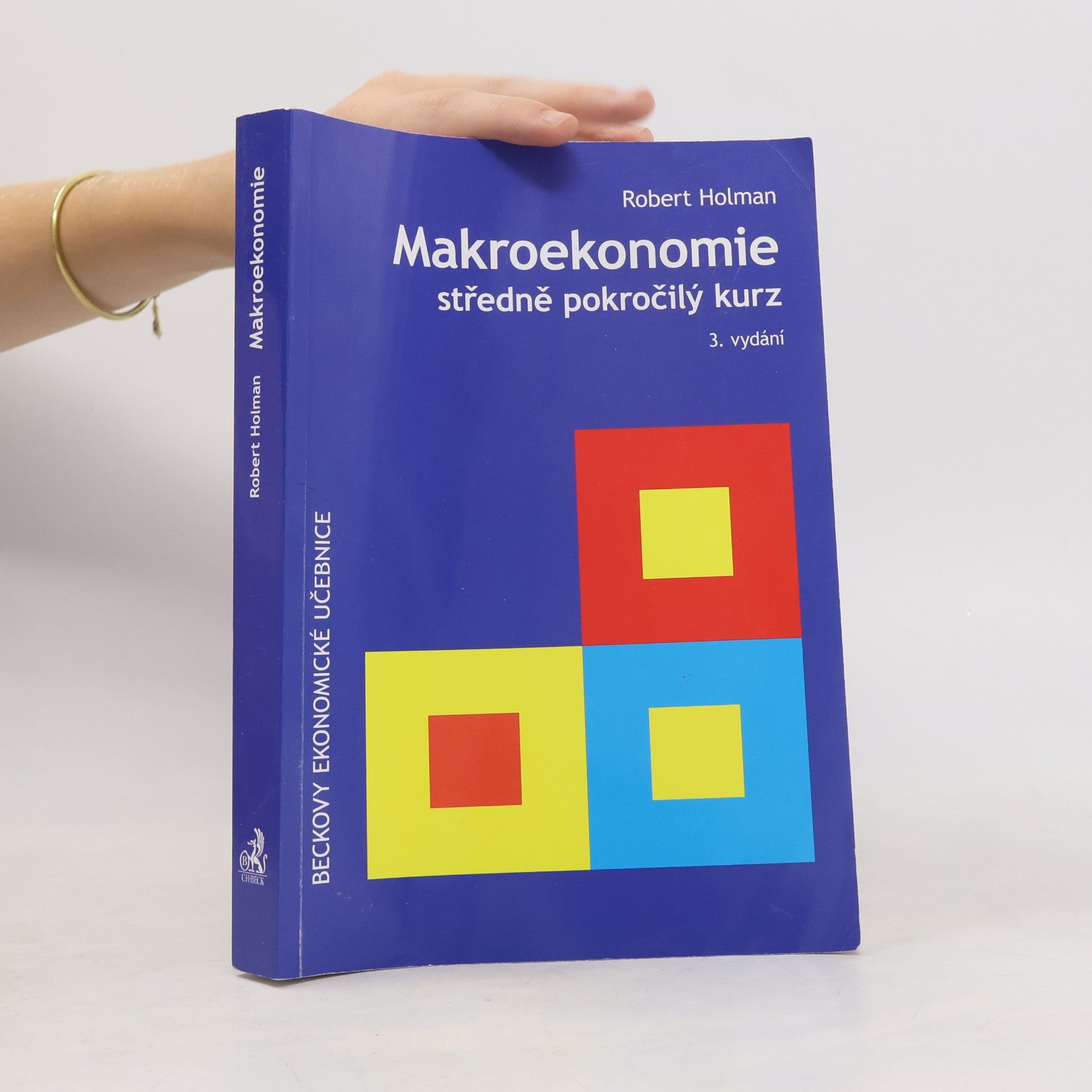 Robert Holman Makroekonomie : středně pokročilý kurz
