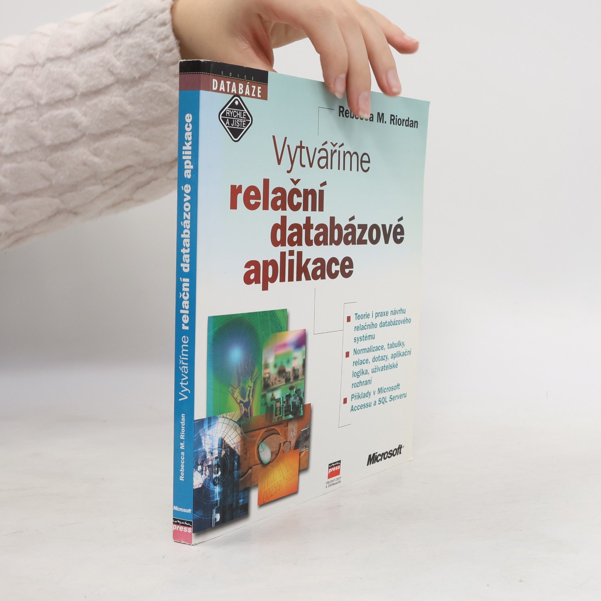 Rebecca M. Riordan Vytváříme relační databázové aplikace
