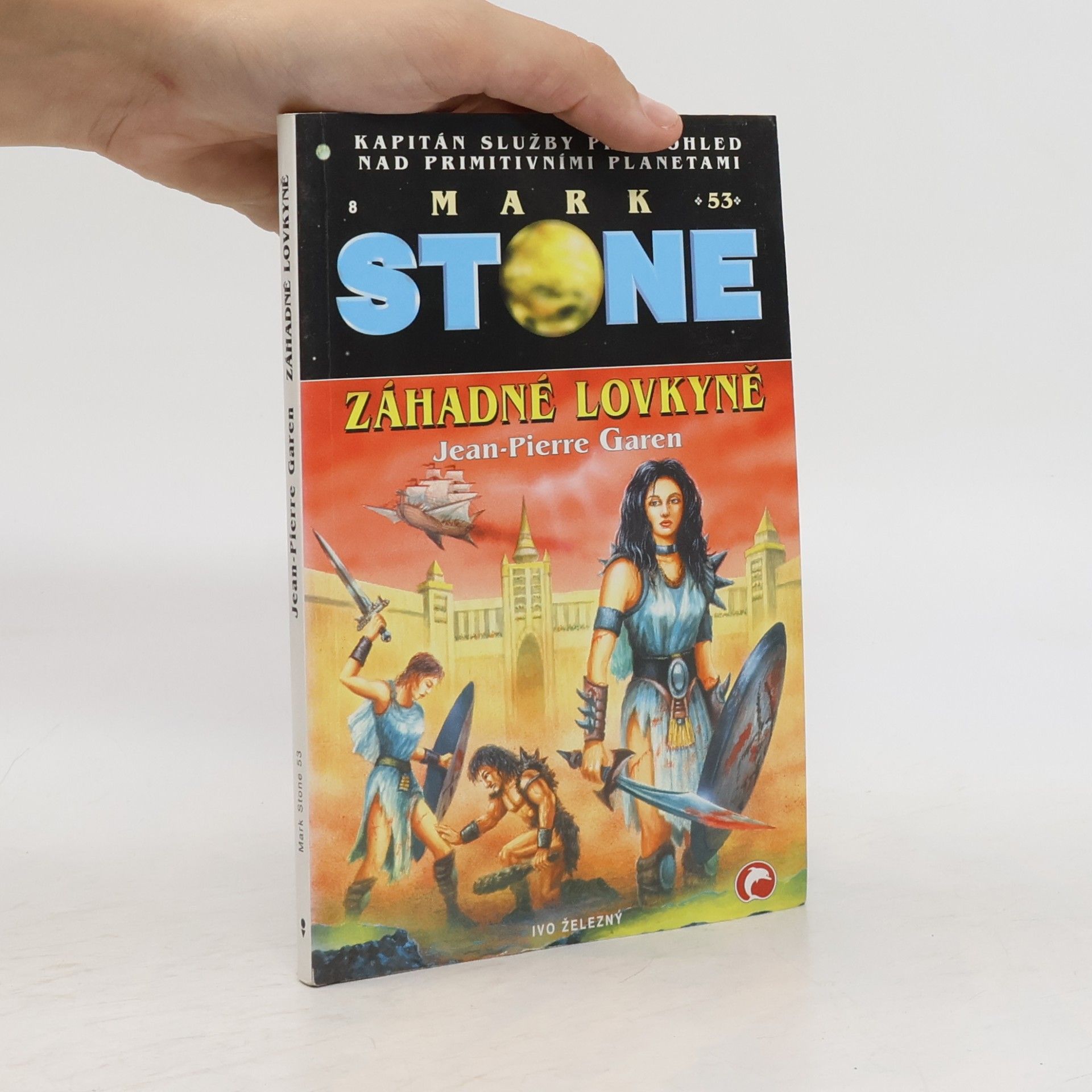 Jean-Pierre Garen Mark Stone 53. Záhadné lovkyně
