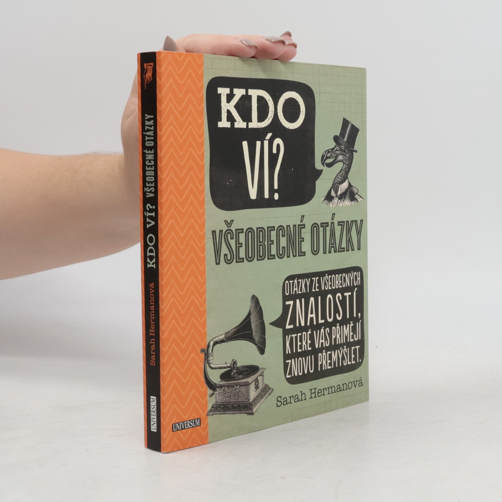 Sarah Herman Kdo ví? Všeobecné otázky