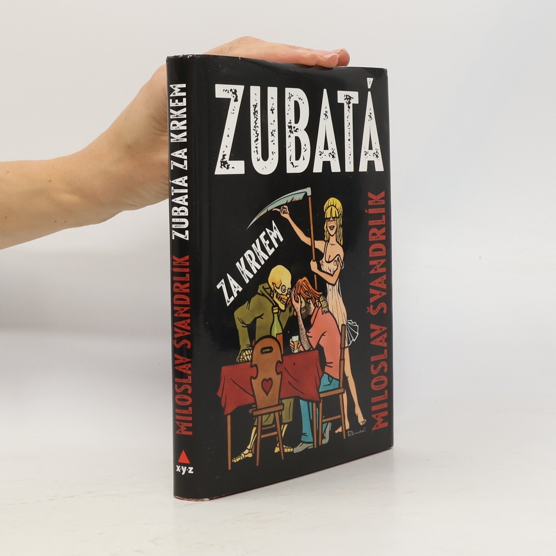 Miloslav Švandrlík Zubatá za krkem