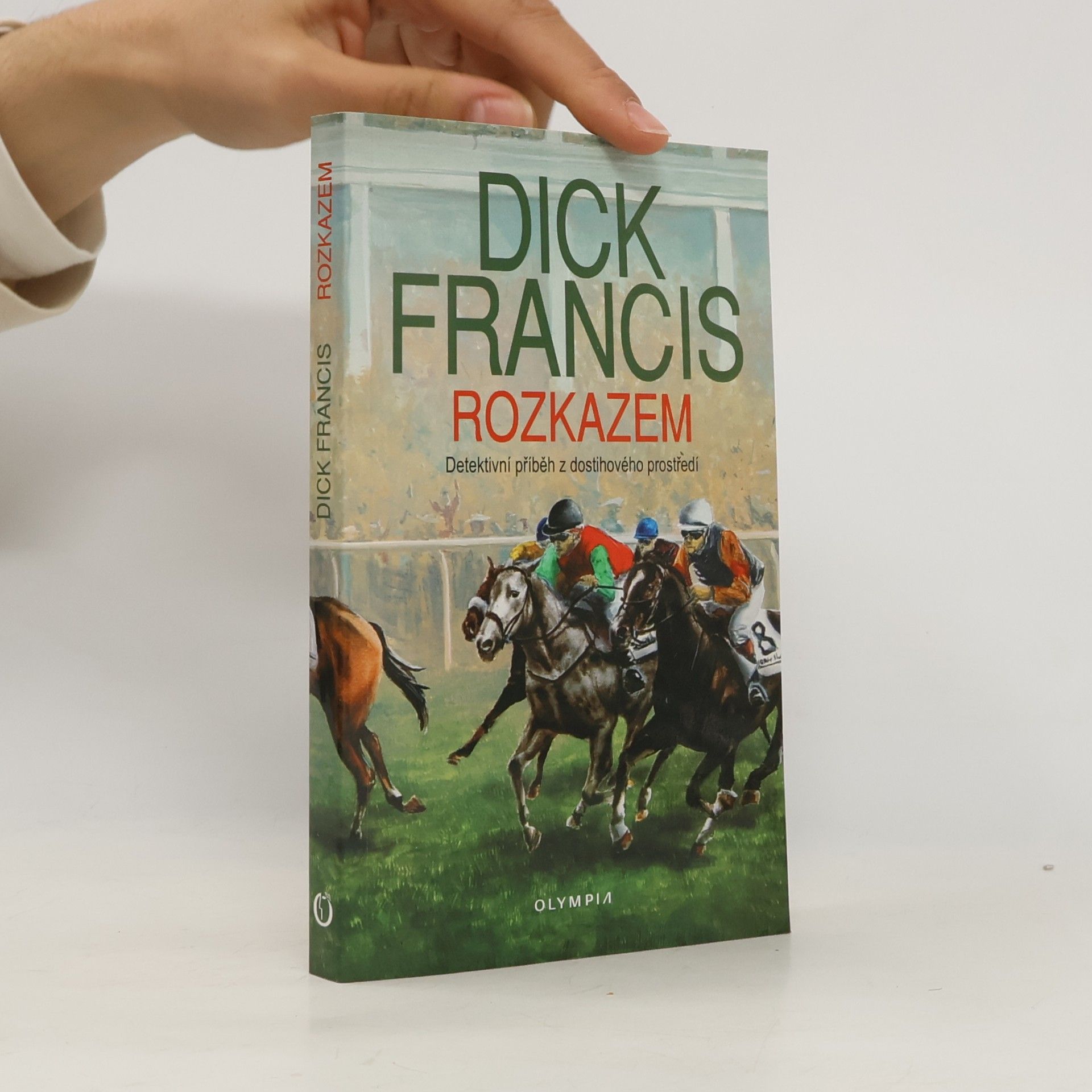 Dick Francis Rozkazem