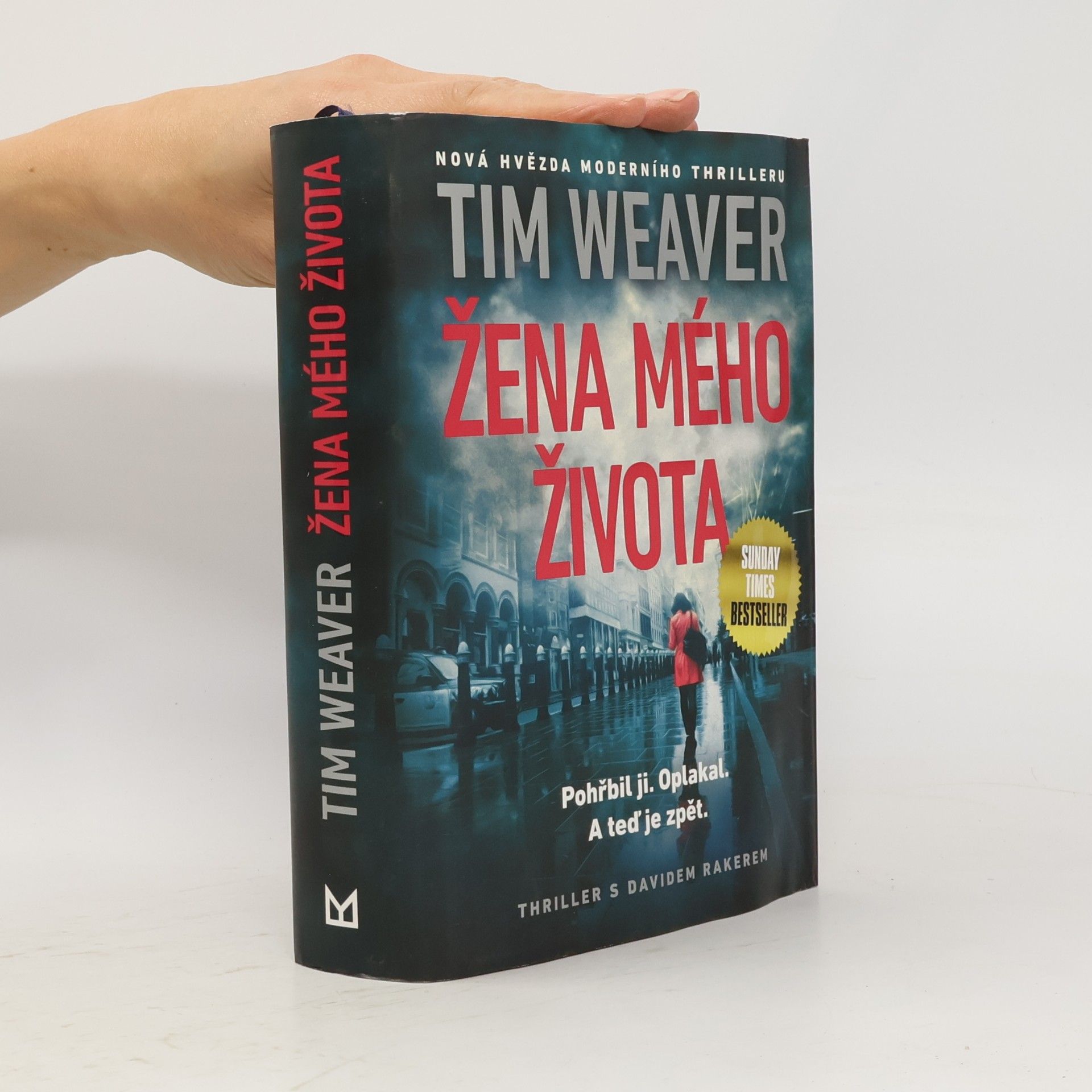 Tim Weaver Žena mého života