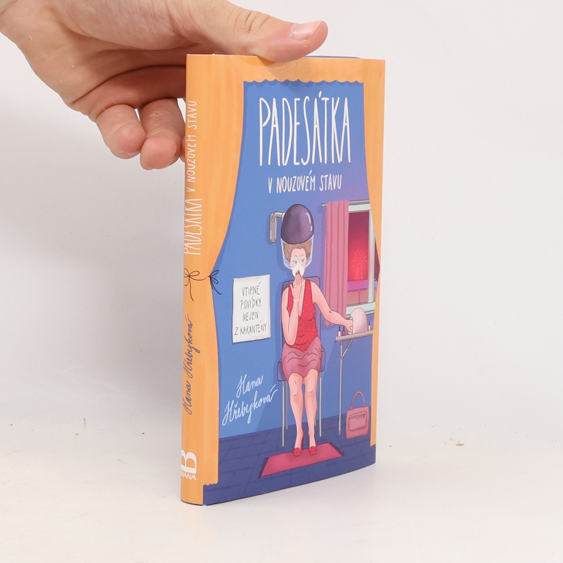Hana Hřebejková Padesátka v nouzovém stavu