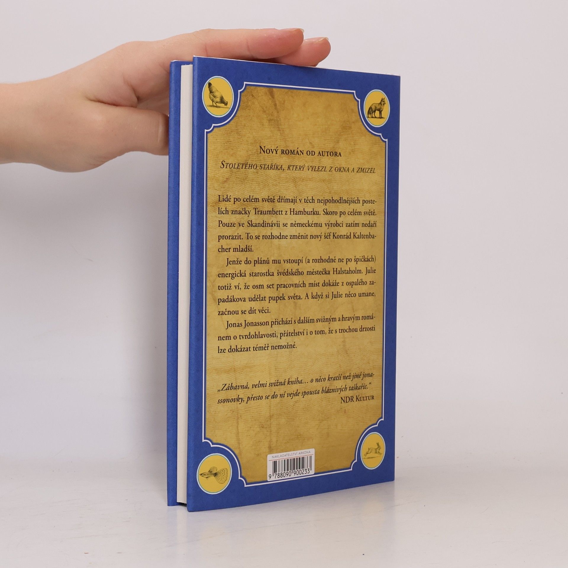 Jonas Jonasson Zapálená starostka, která měla fištróna