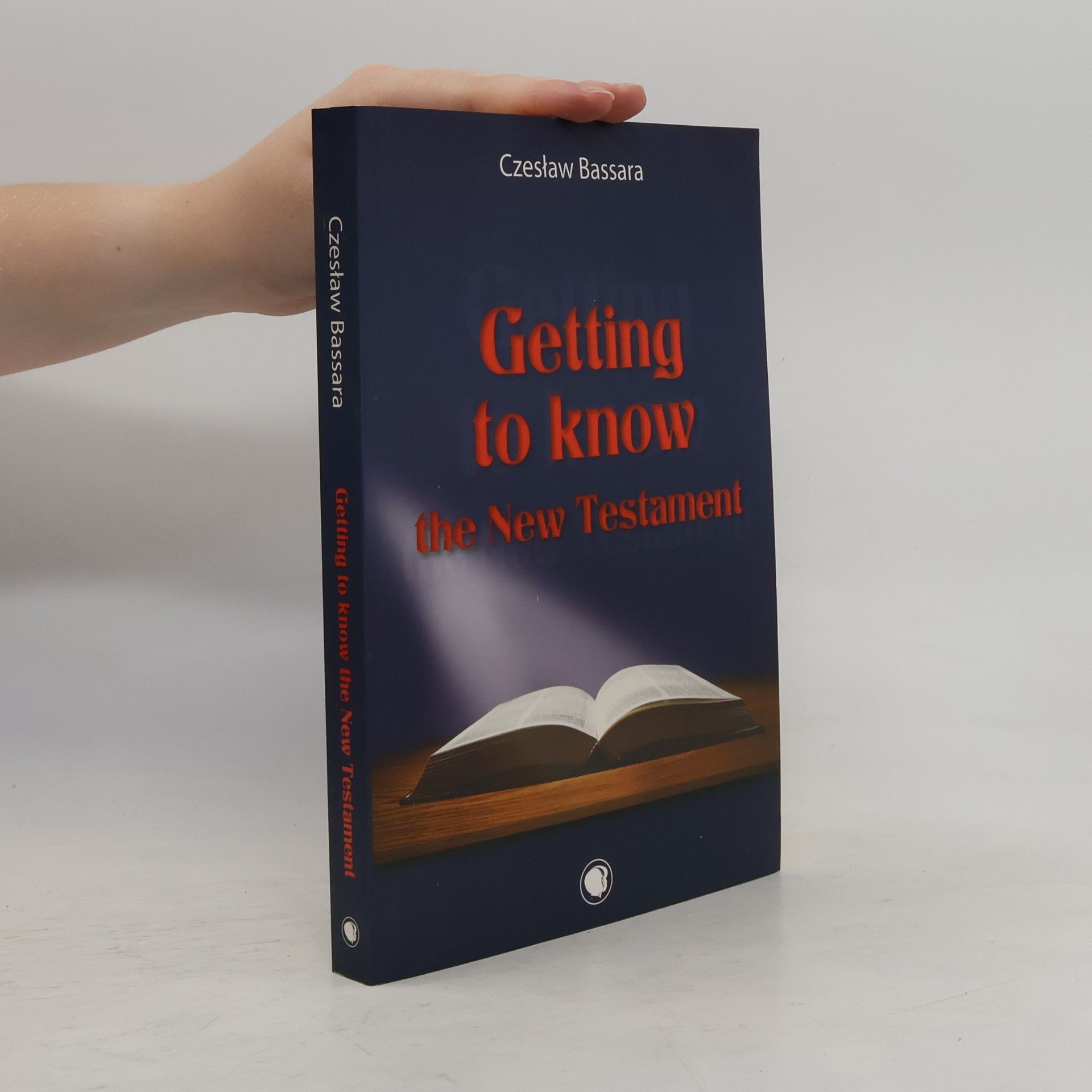 Czesław Bassara Getting to Know the New Testament