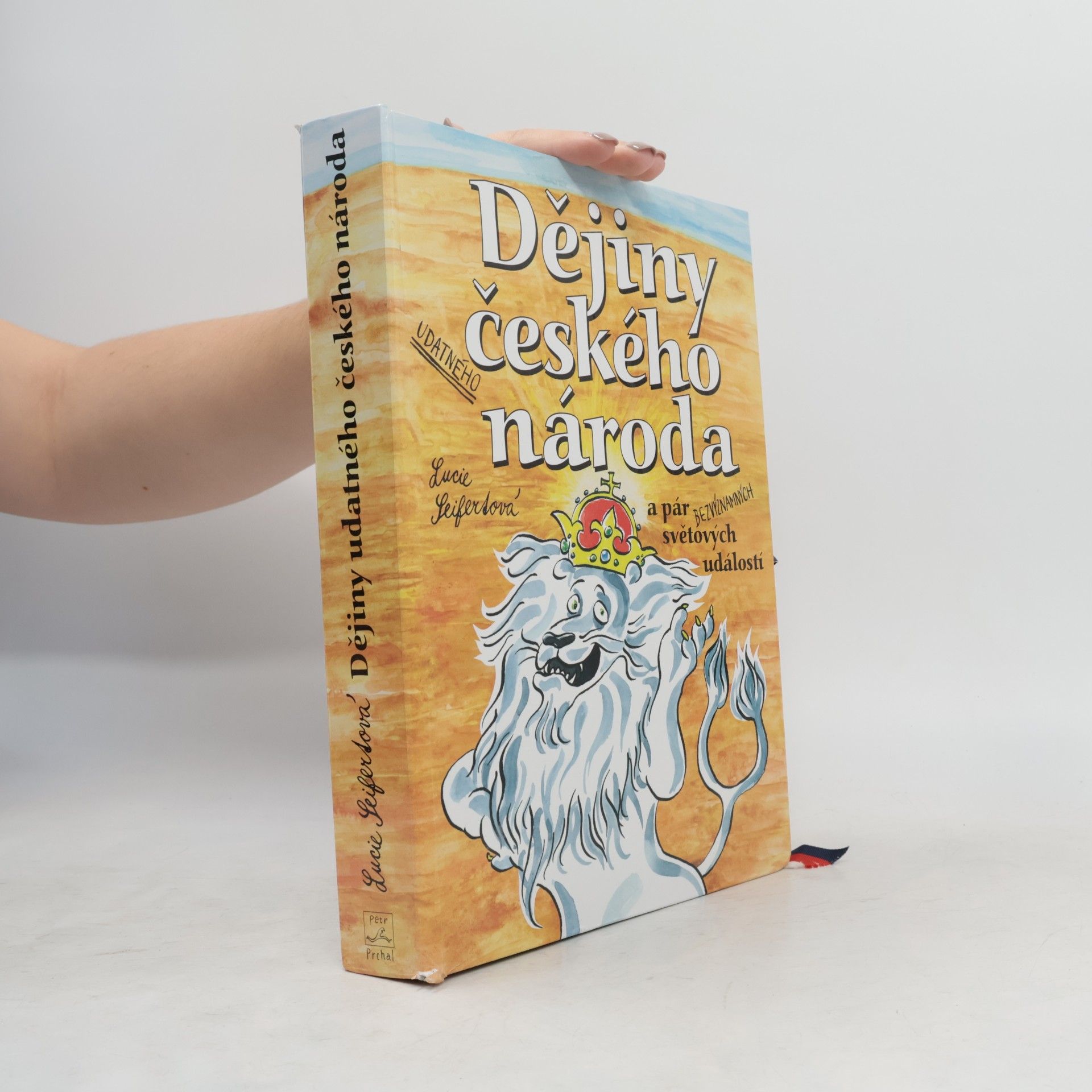 Lucie Seifertová Dějiny udatného českého národa a pár bezvýznamných světových událostí (pop-up leporelo)