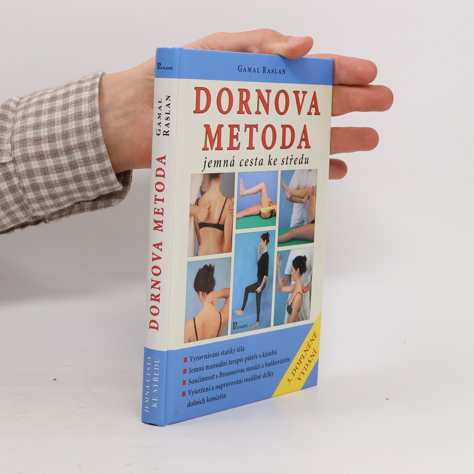 Mária Schwingerová Dornova metoda : jemná cesta ke středu