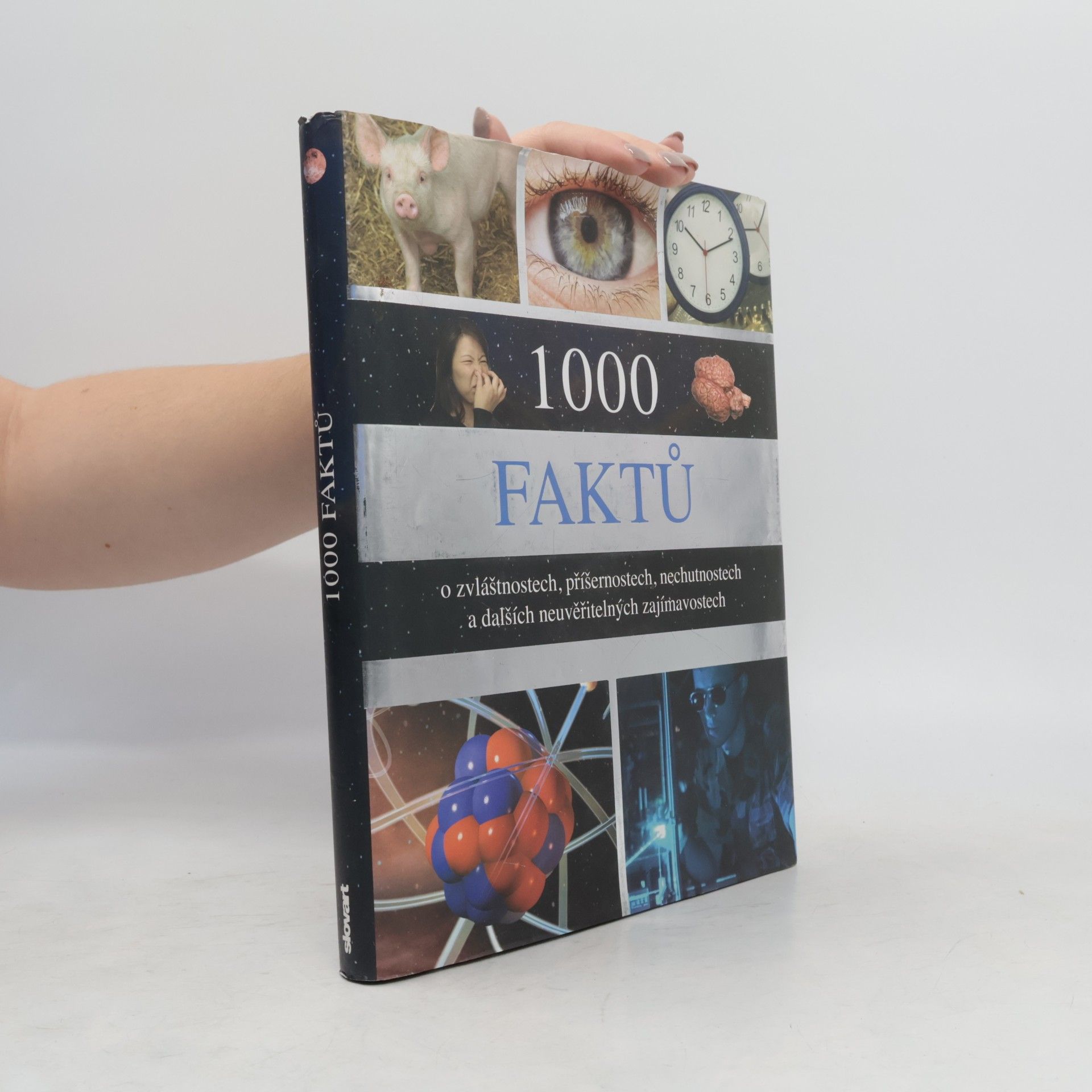 John Guest 1000 faktů o zvláštnostech, příšernostech, nechutnostech a dalších neuvěřitelných zajímavostech
