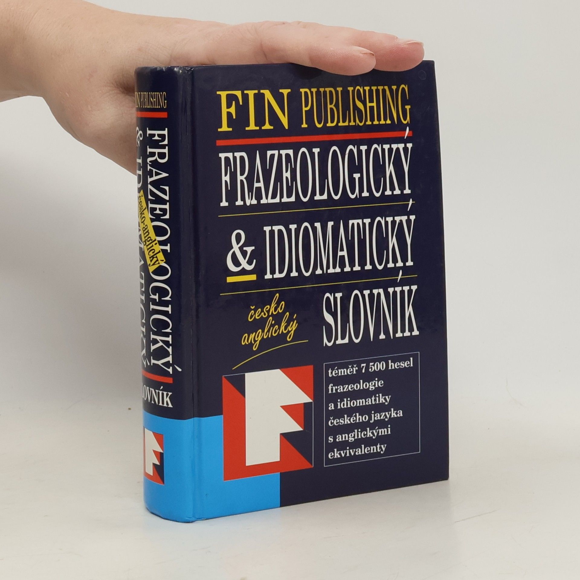 Česko-anglický frazeologický & idiomatický slovník