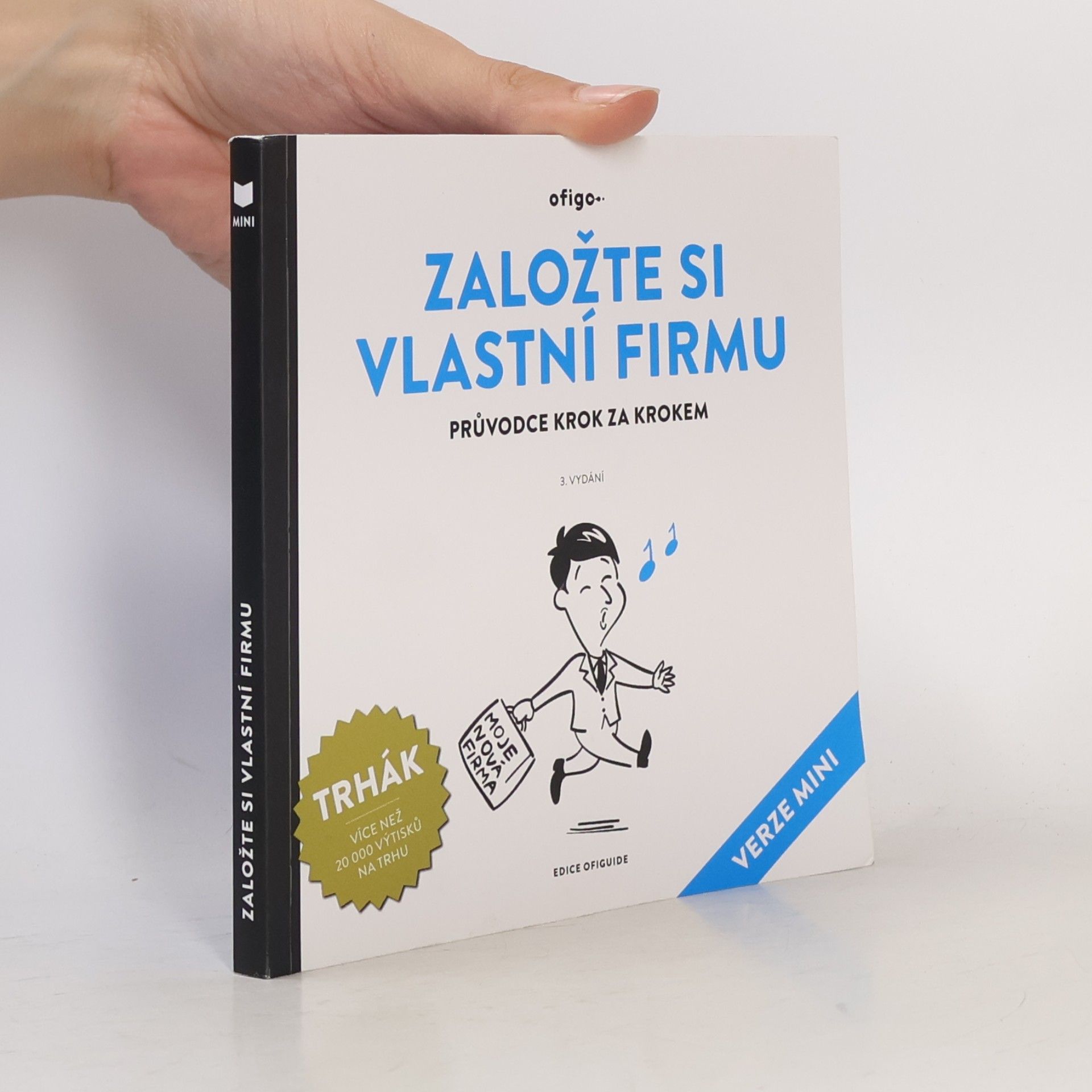 Roman Sokola Edice OfiGuide: Založte si vlastní firmu