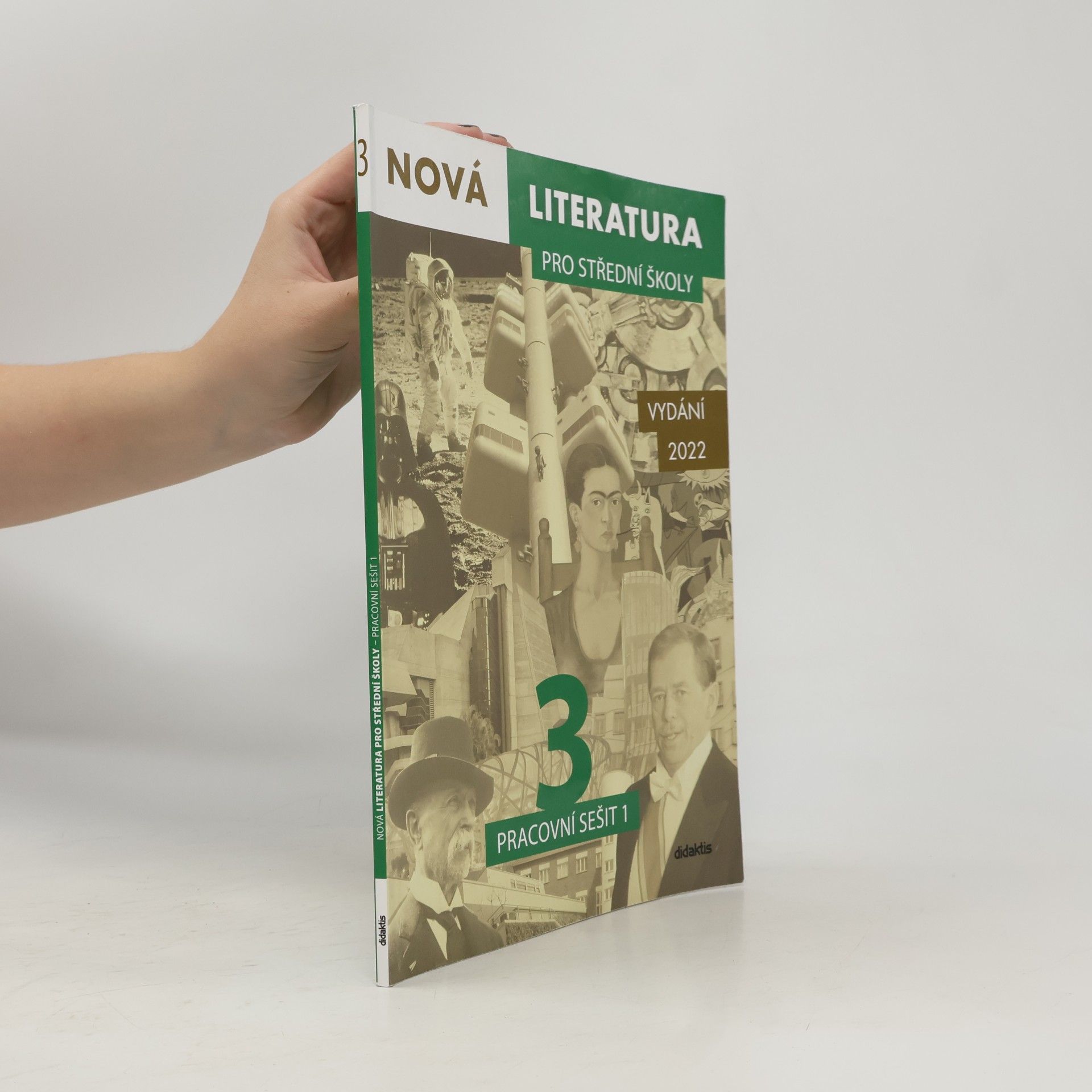 Jolana Fišarová Nová literatura 3 pro střední školy. Pracovní sešit 1