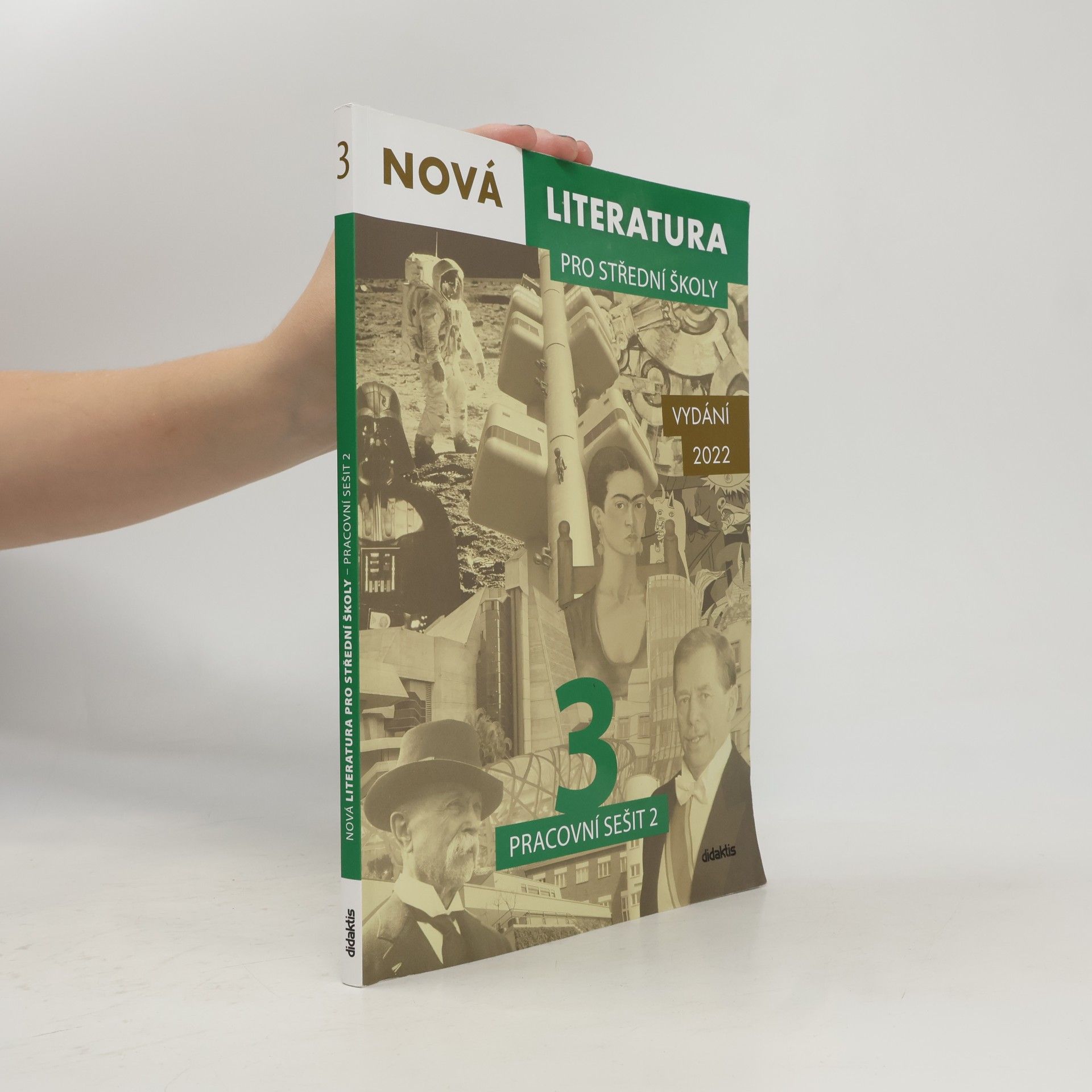 Jolana Fišarová Nová literatura 3 pro střední školy : pracovní sešit 2