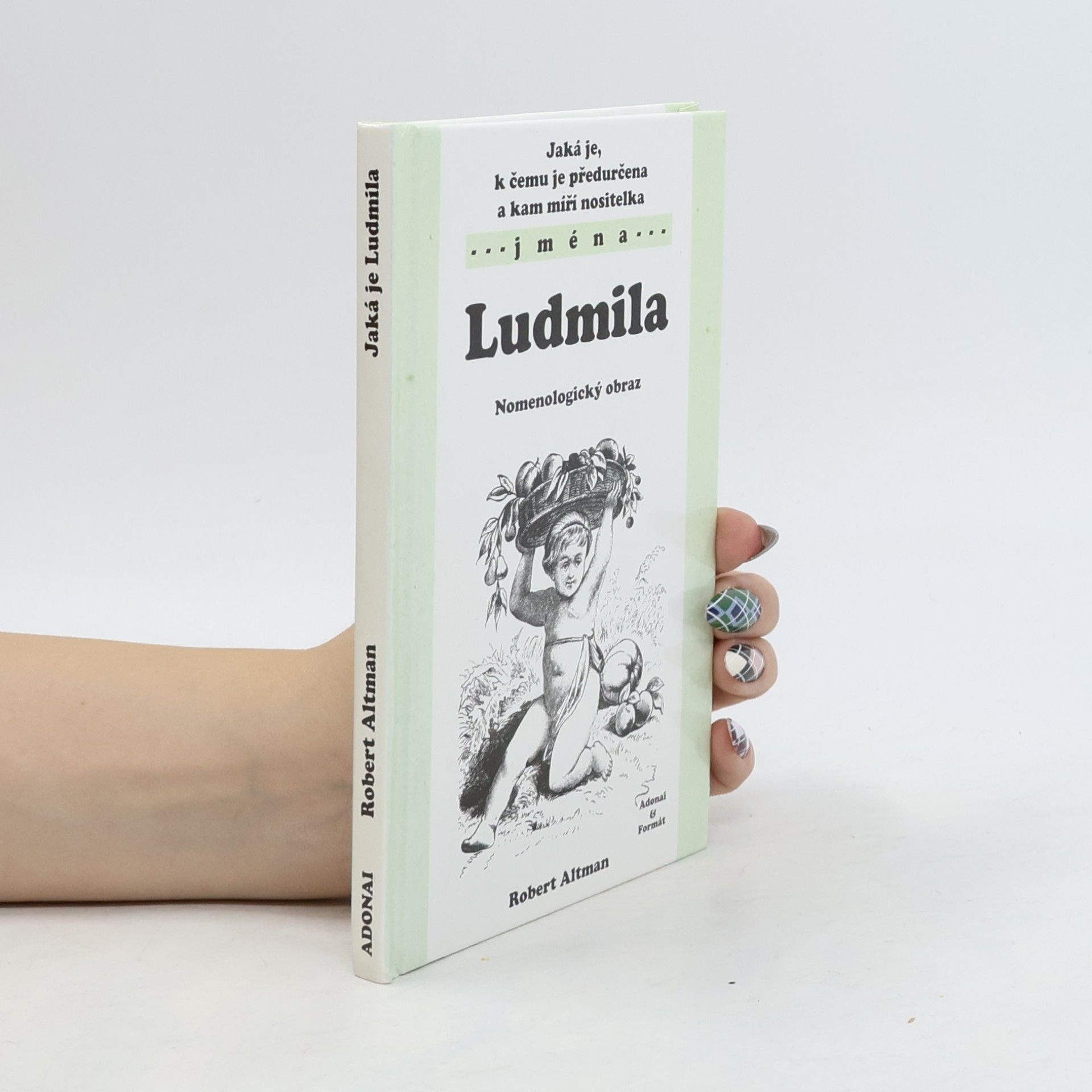 Robert Altman Jaká je, k čemu je předurčena a kam míří nositelka jména Ludmila