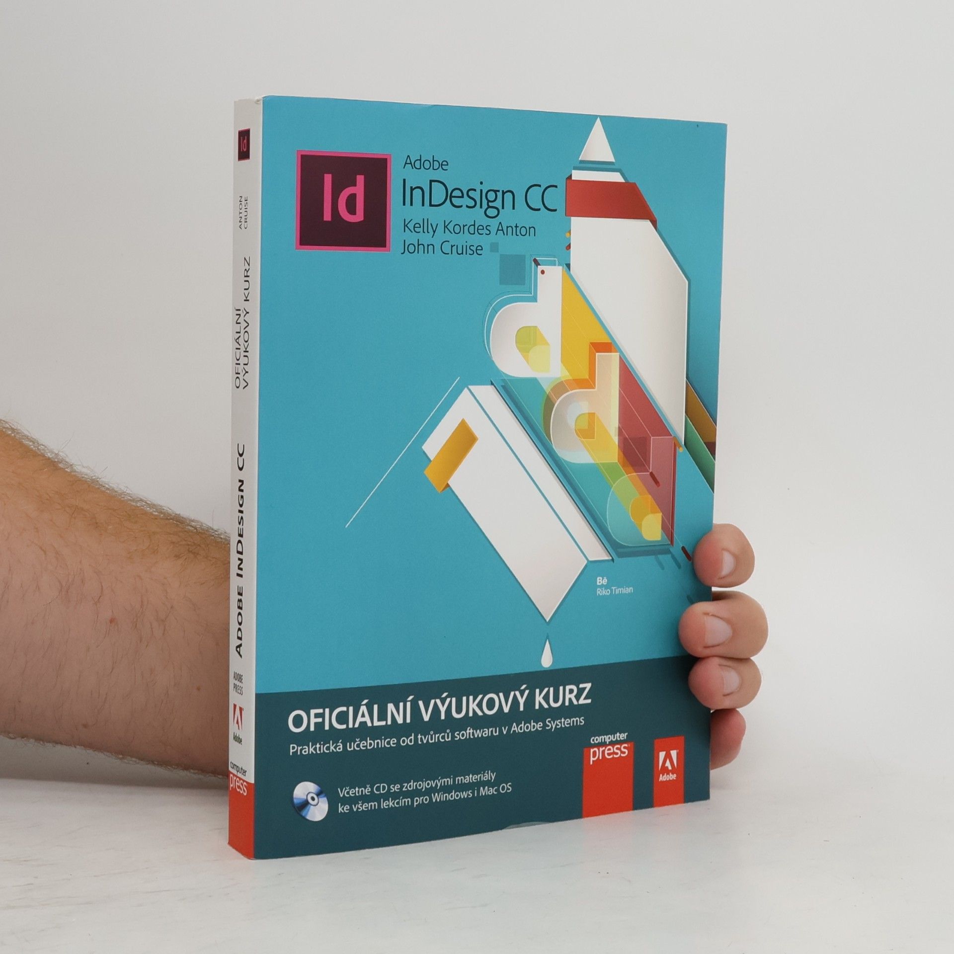 John Cruise Adobe InDesign CC : oficiální výukový kurz