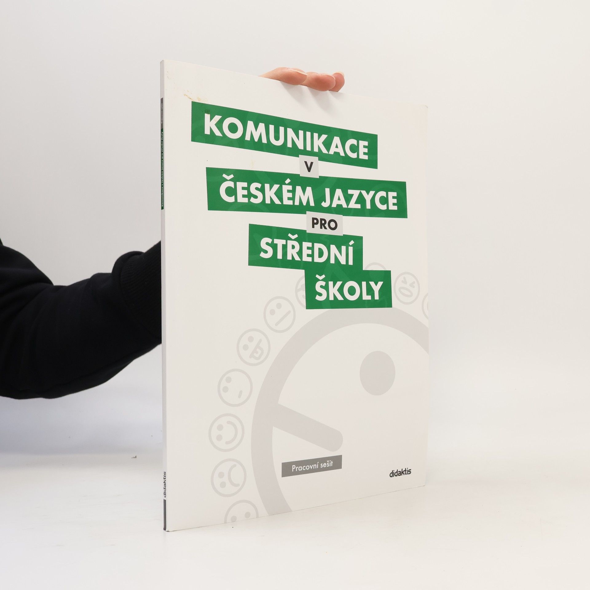 Komunikace v českém jazyce pro střední školy: Pracovní sešit