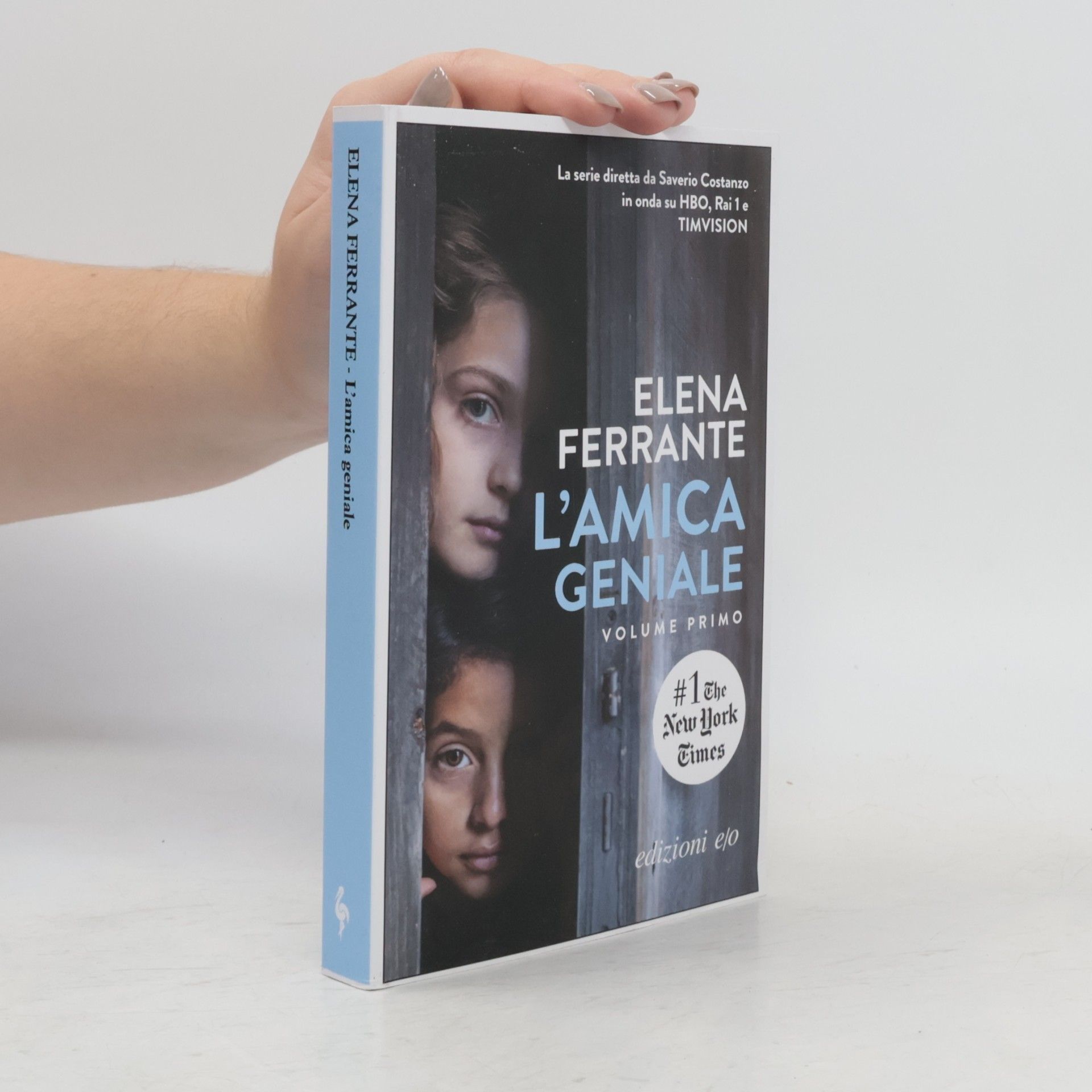 Elena Ferrante L'amica geniale 1
